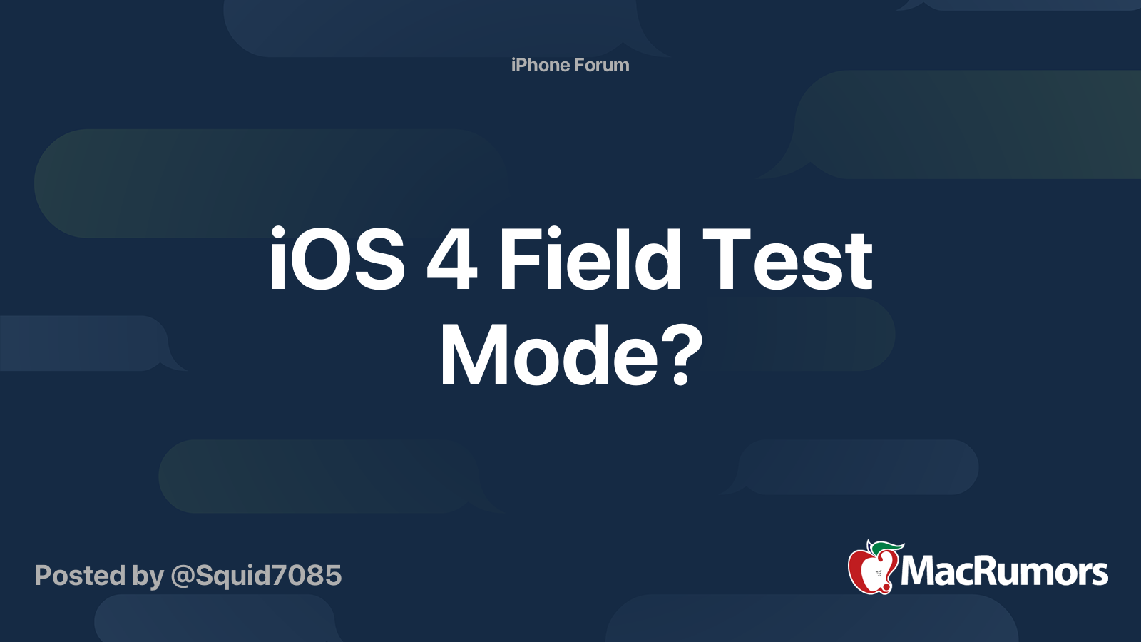 iOS 4 Field Test Mode? MacRumors Forums
