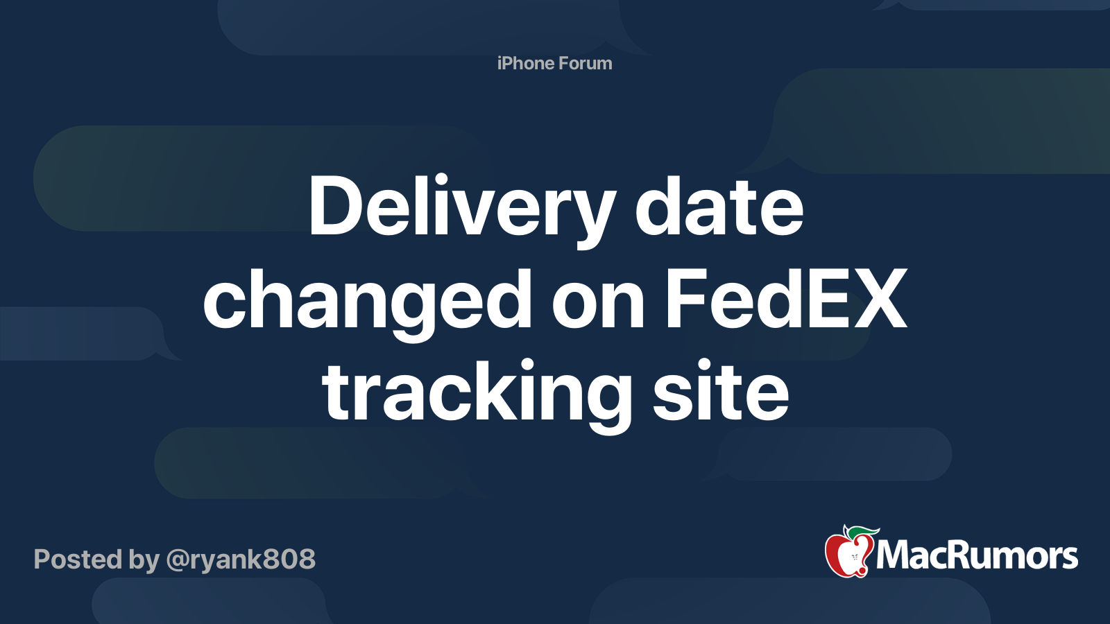 Delivery date changed on FedEX tracking site MacRumors Forums