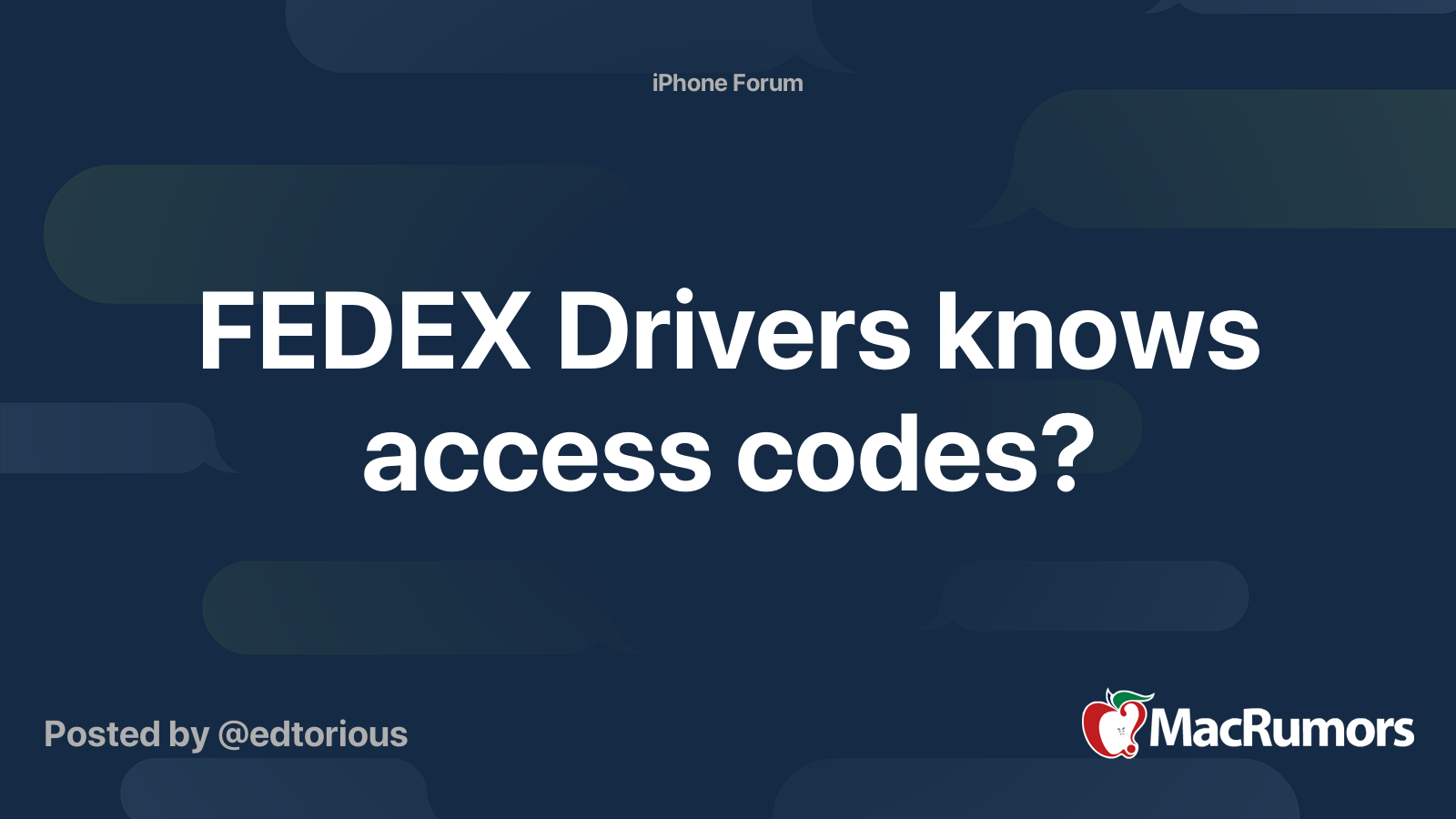 Fedex Drivers Knows Access Codes Macrumors Forums