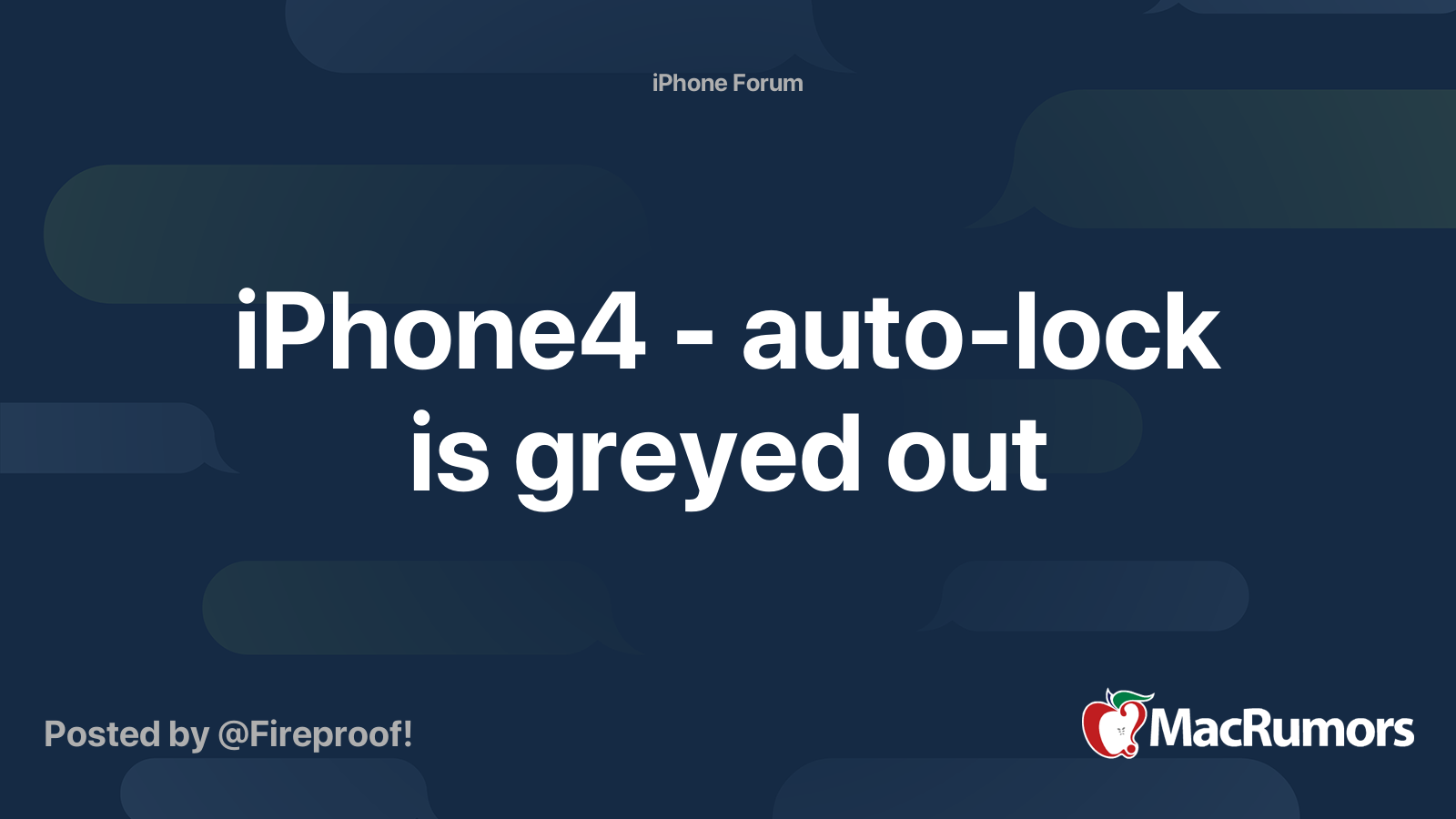iPhone4 autolock is greyed out MacRumors Forums