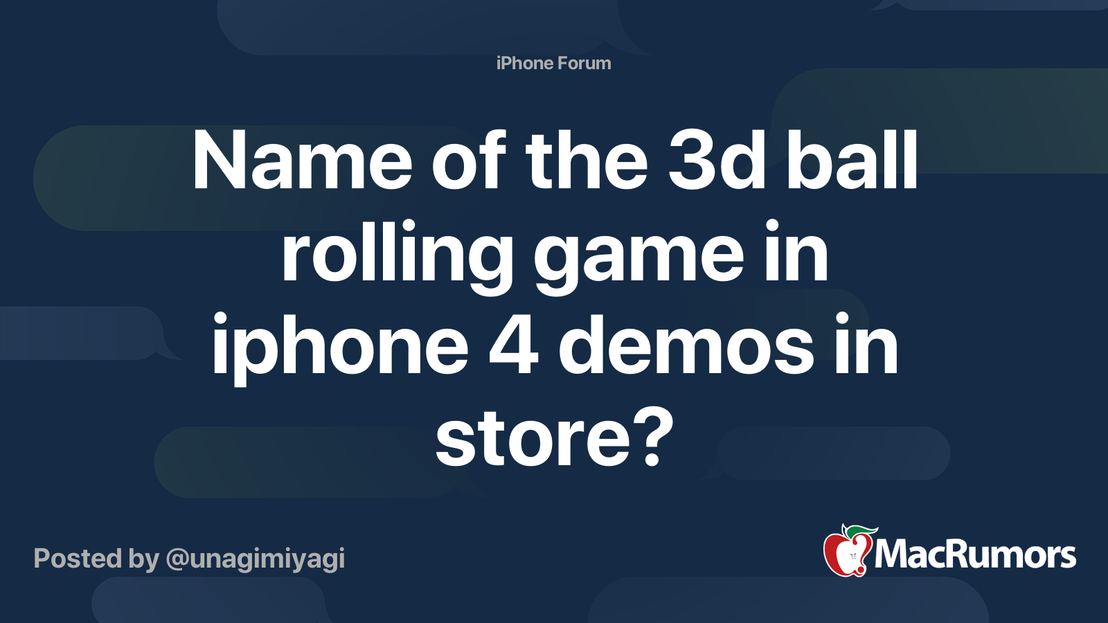 Name of the 3d ball rolling game in iphone 4 demos in store? | MacRumors  Forums