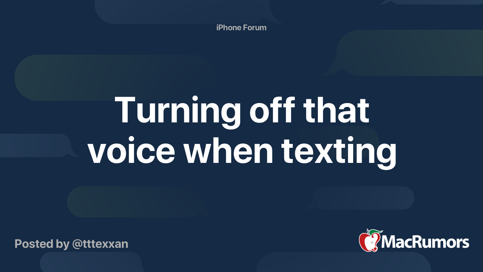 Turning off that voice when texting | MacRumors Forums