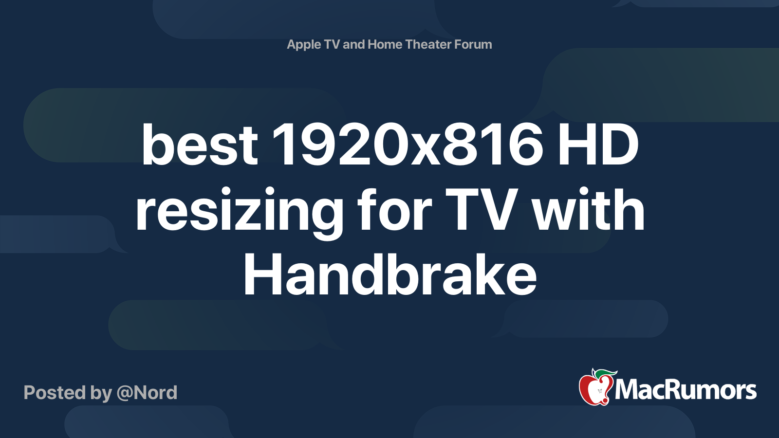 Best 1920x816 Hd Resizing For Tv With Handbrake Macrumors Forums