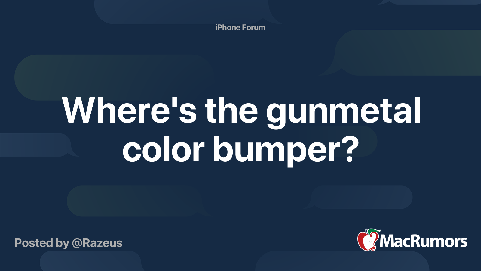 Where's the gunmetal color bumper? MacRumors Forums