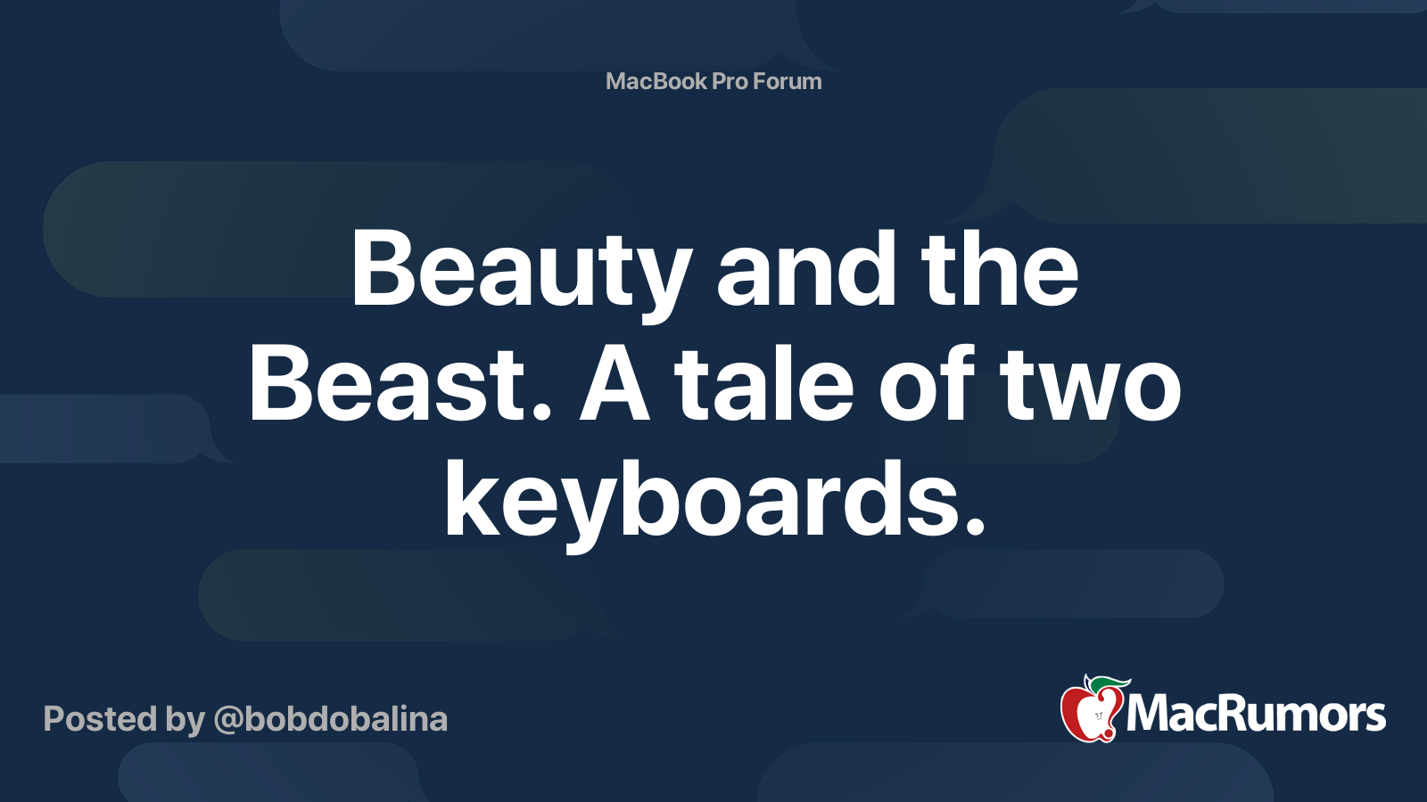Beauty and the Beast. A tale of two keyboards. MacRumors Forums