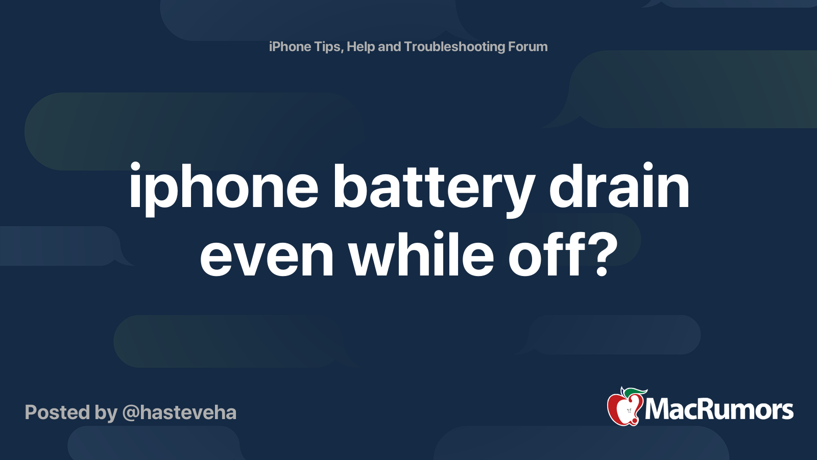 iphone battery drain even while off? MacRumors Forums