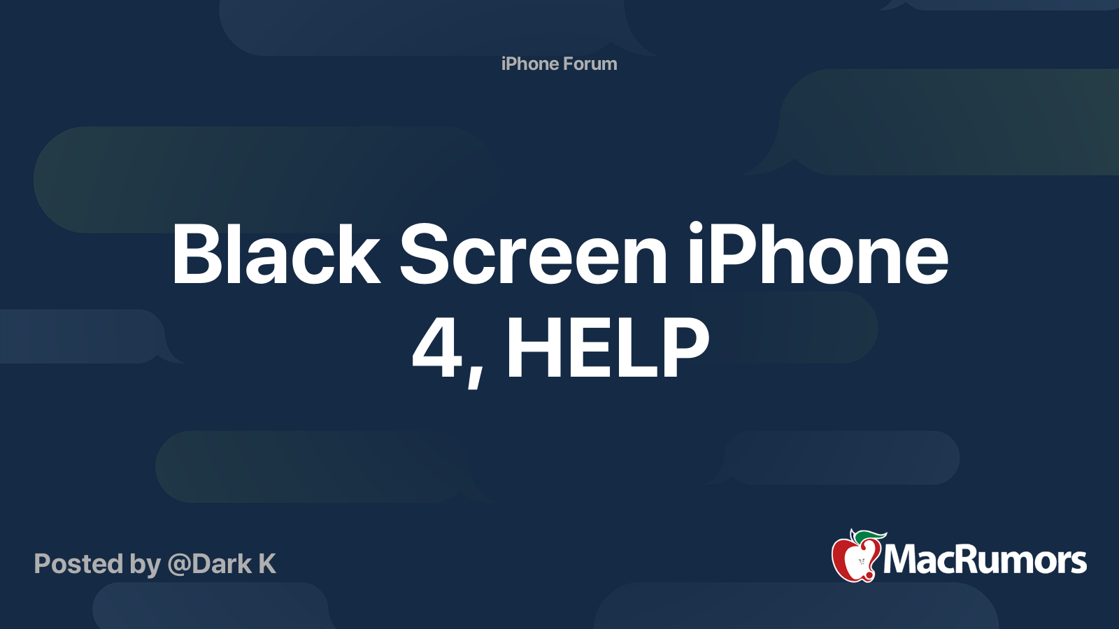 Black Screen iPhone 4, HELP MacRumors Forums