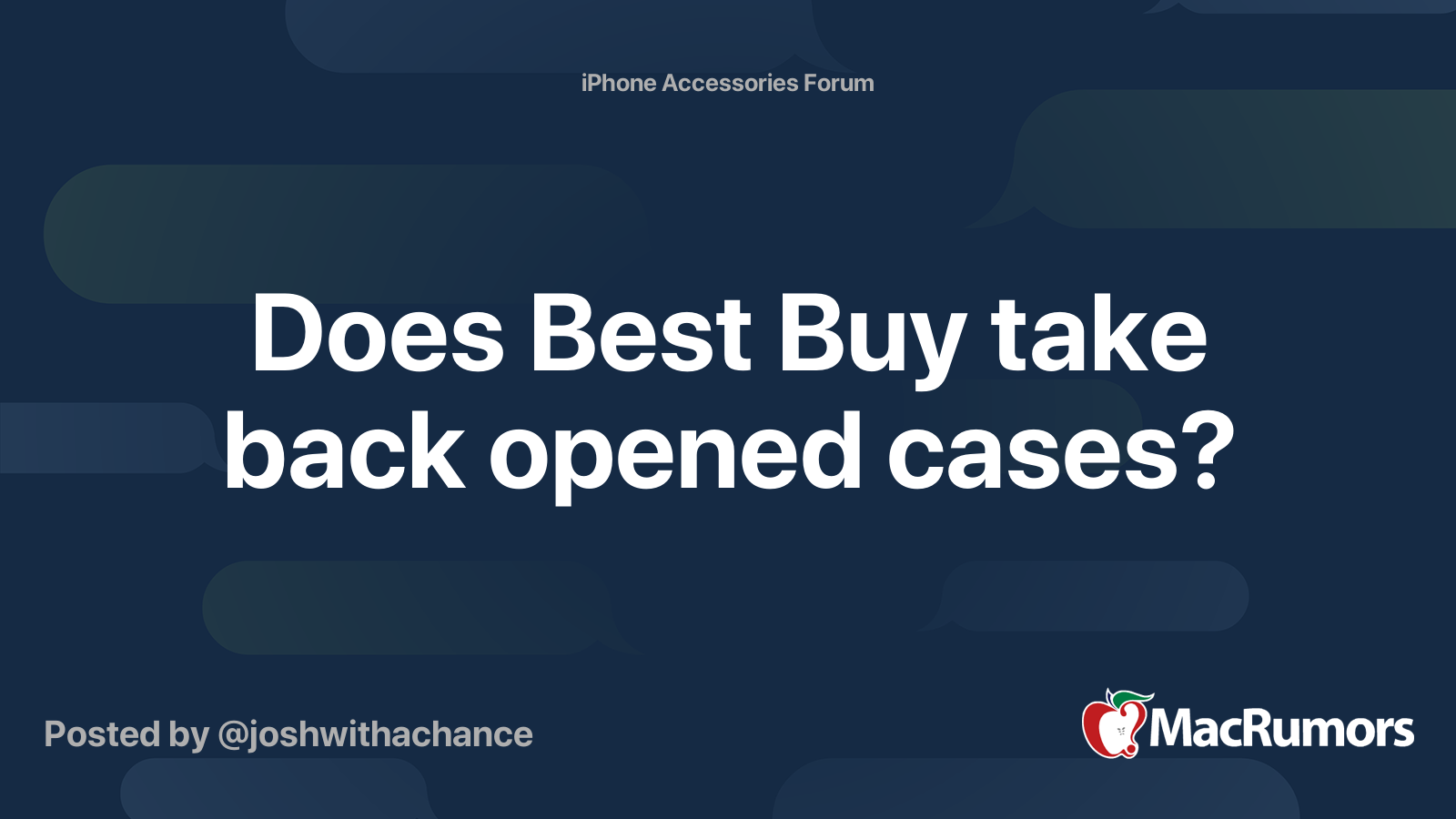 Does Best Buy take back opened cases MacRumors Forums