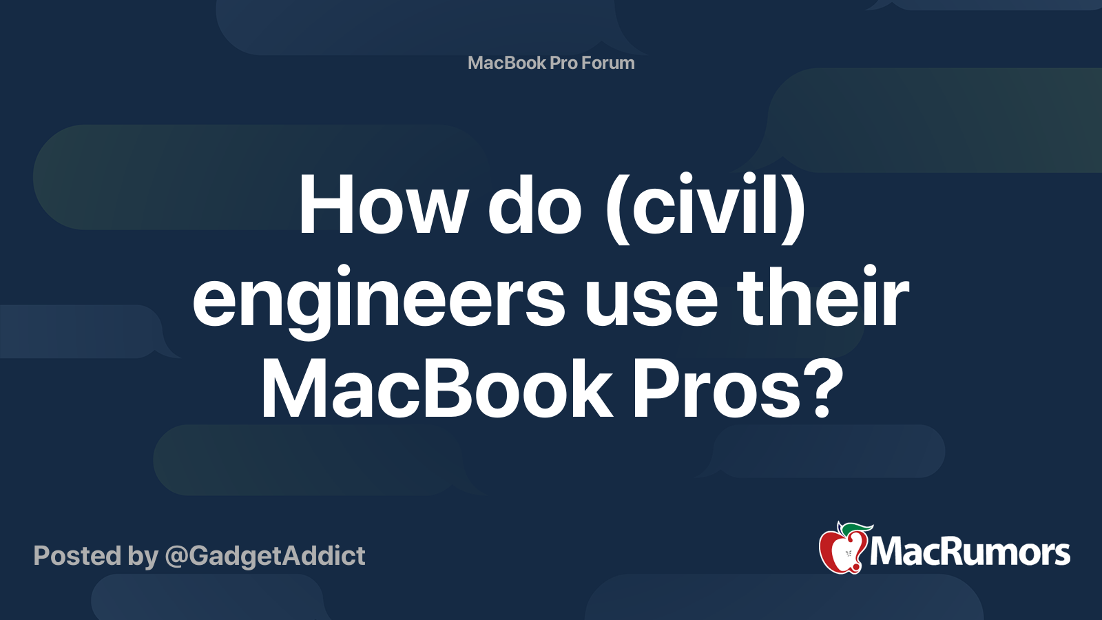 How do (civil) engineers use their MacBook Pros? MacRumors Forums