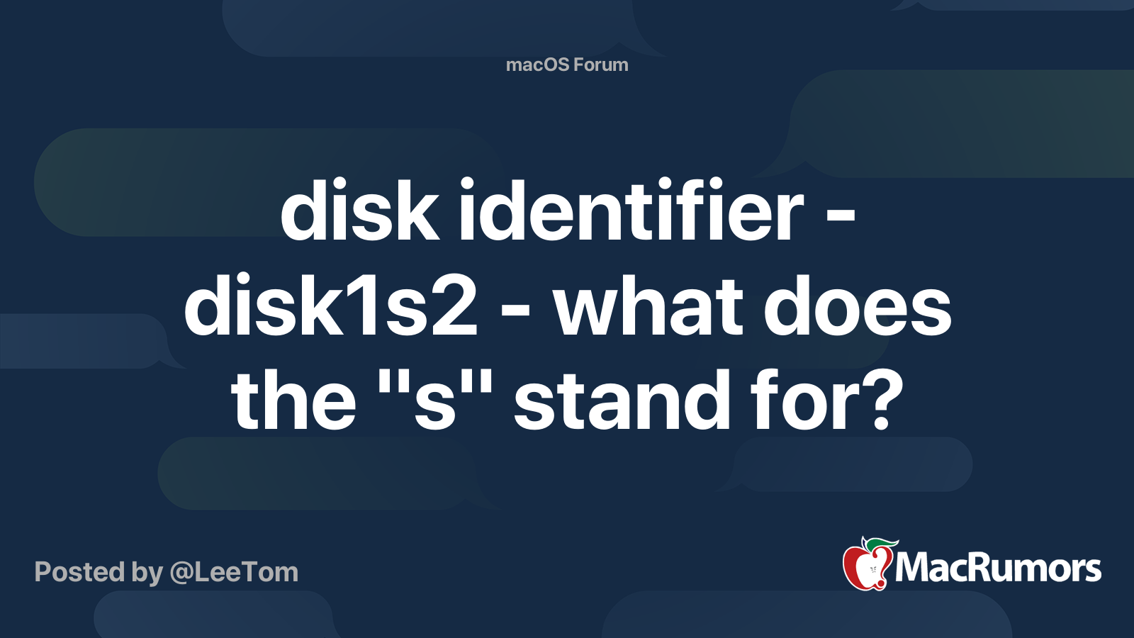 disk identifier disk1s2 what does the "s" stand for? MacRumors Forums
