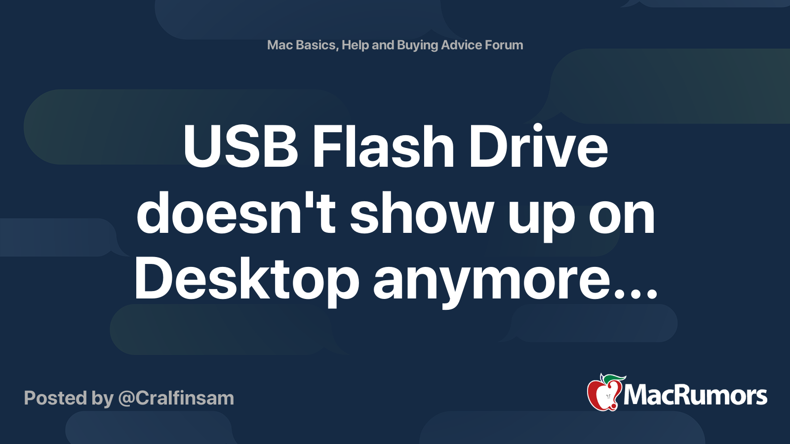 USB Flash Drive doesn't show up on Desktop anymore... MacRumors Forums