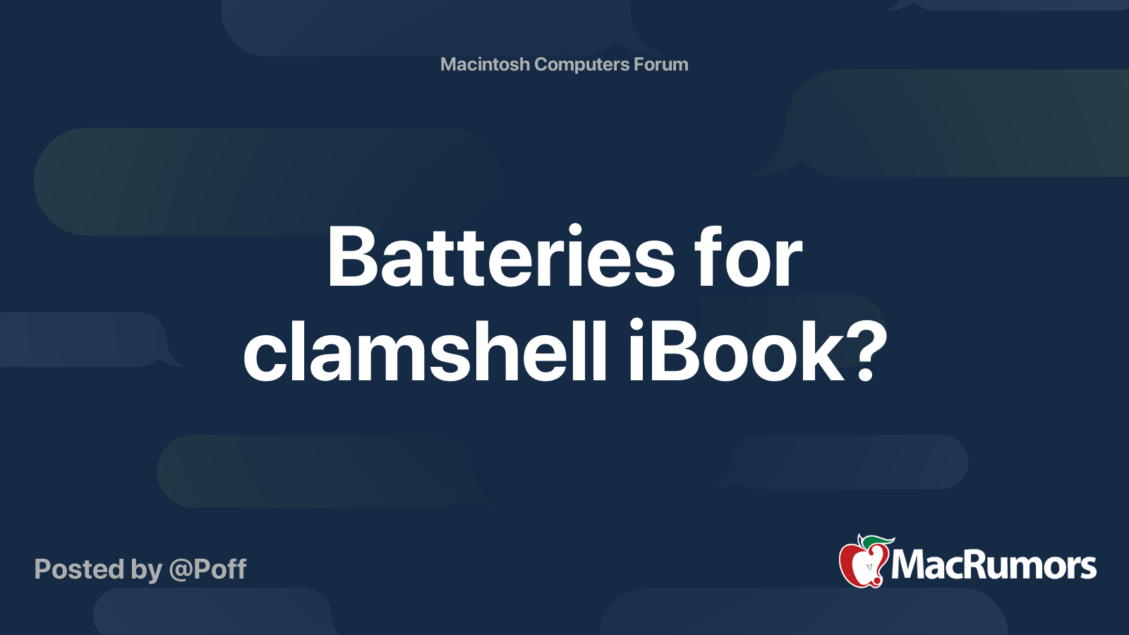 Batteries for clamshell iBook? MacRumors Forums