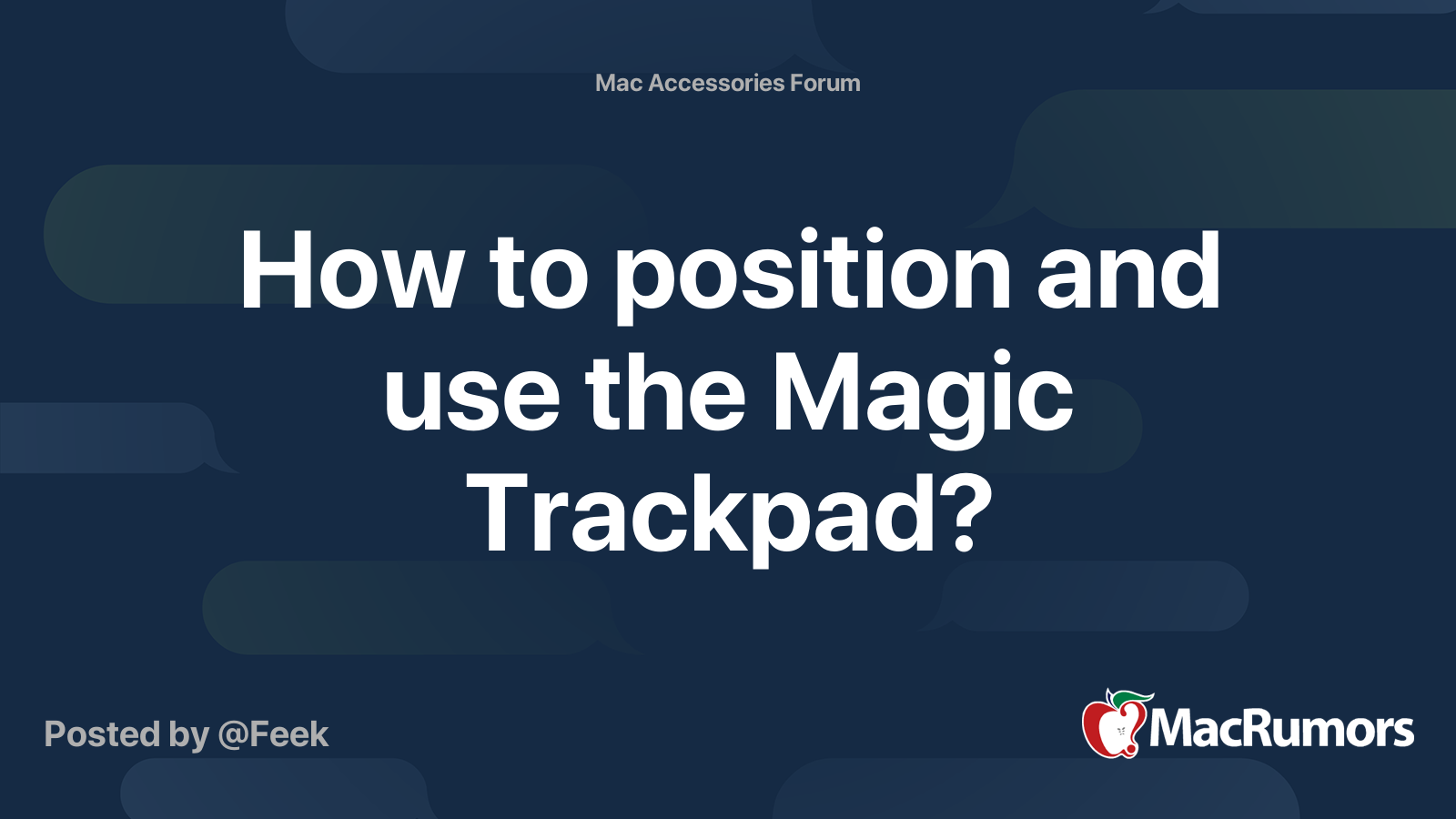How to position and use the Magic Trackpad? MacRumors Forums