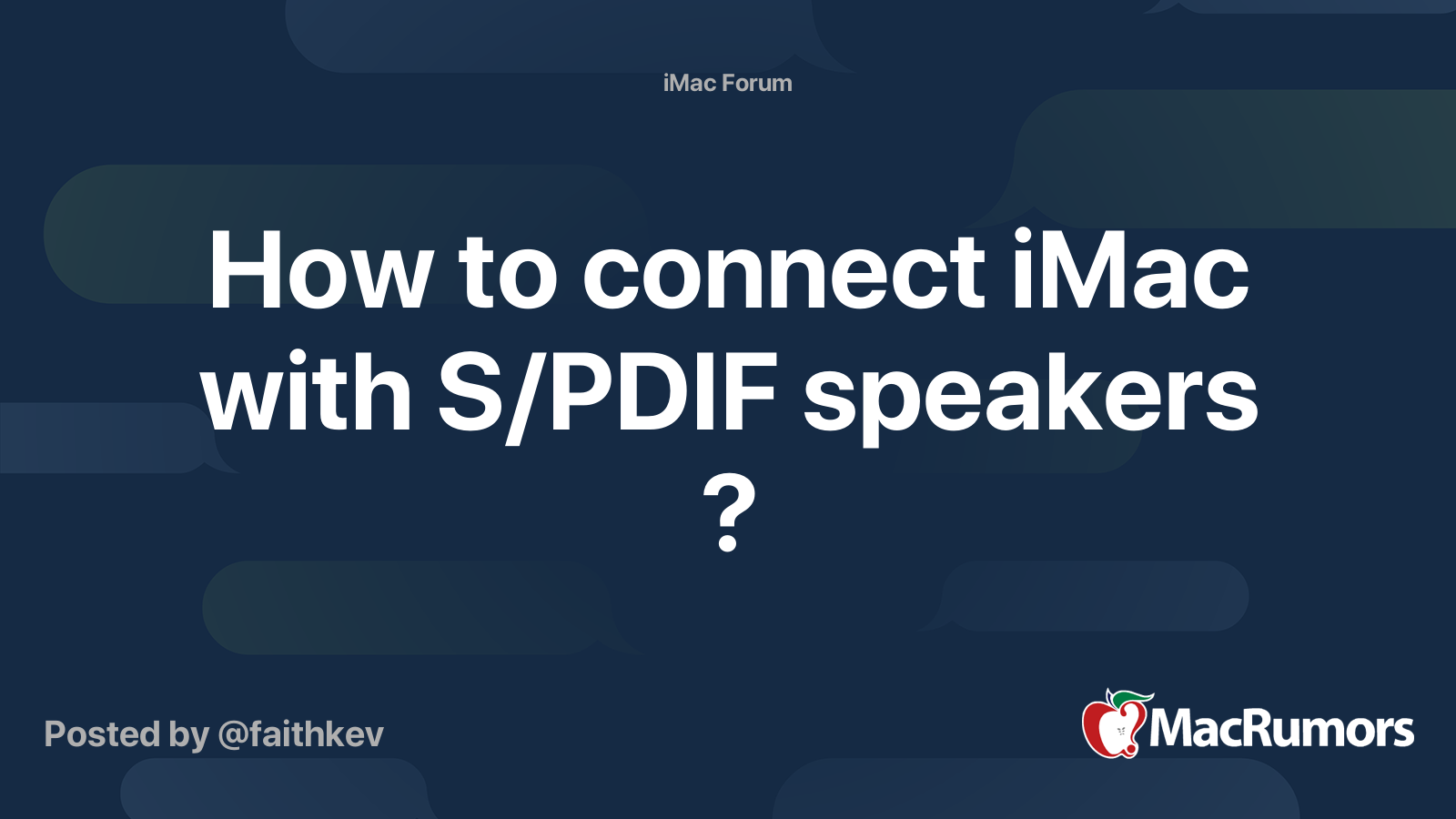 How to connect iMac with S/PDIF speakers ? MacRumors Forums