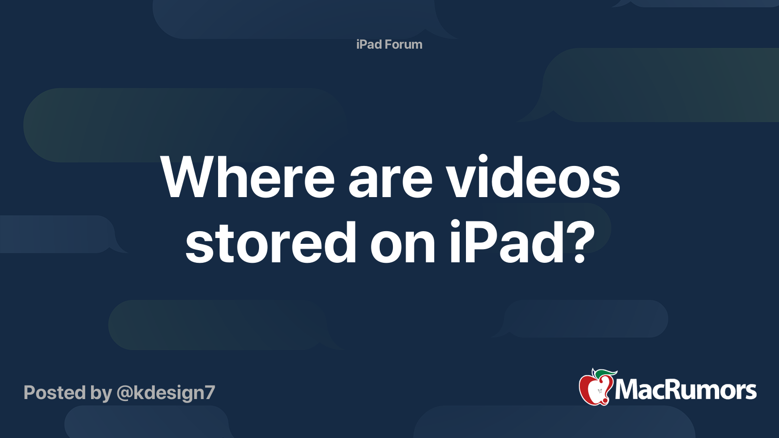 Where are videos stored on iPad? MacRumors Forums
