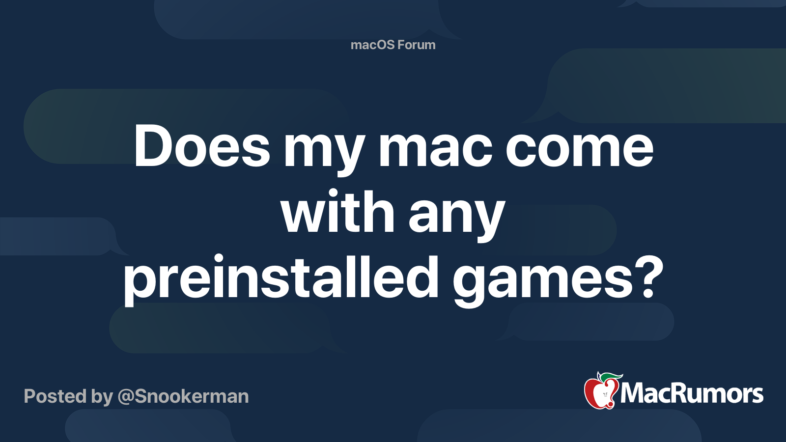 does-my-mac-come-with-any-preinstalled-games-macrumors-forums