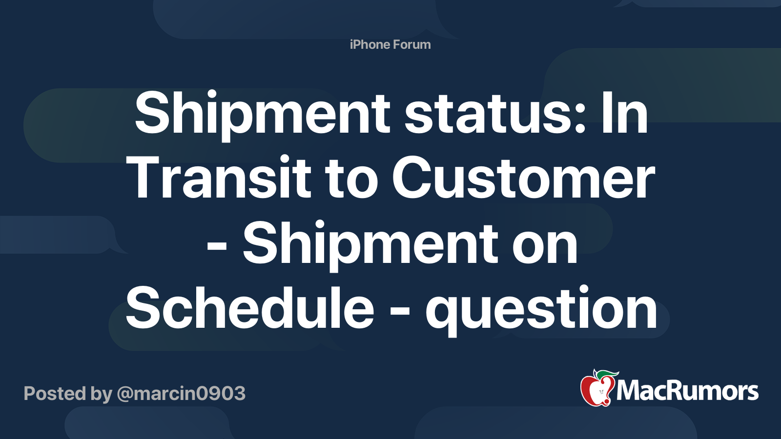 Shipment status In Transit to Customer Shipment on Schedule