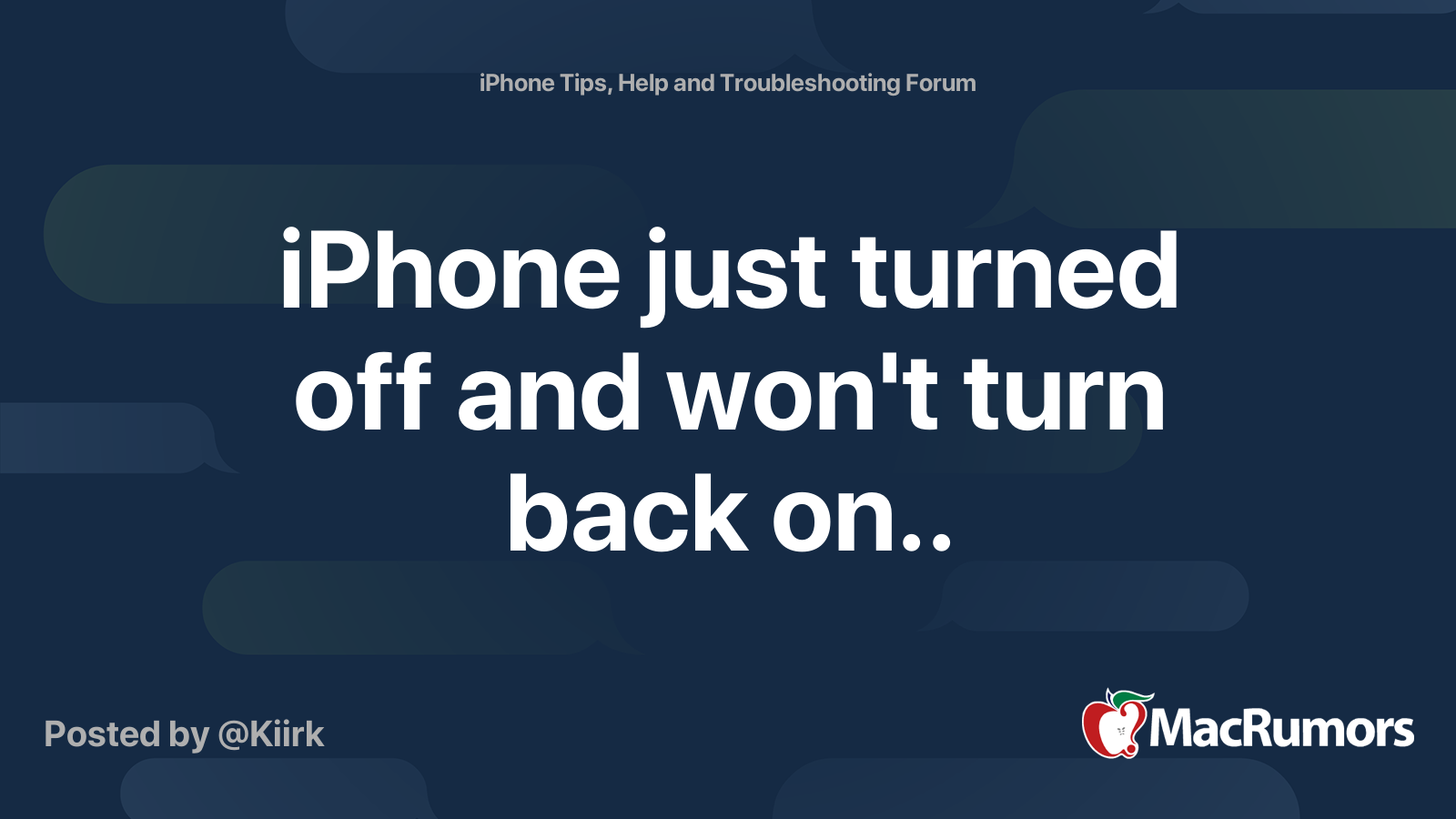 iPhone just turned off and won't turn back on.. | MacRumors Forums