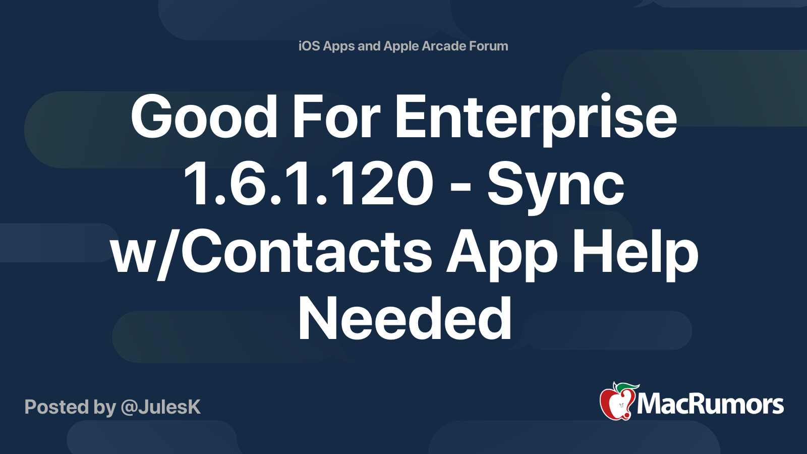 Good For Enterprise 1 6 1 1 Sync W Contacts App Help Needed Macrumors Forums