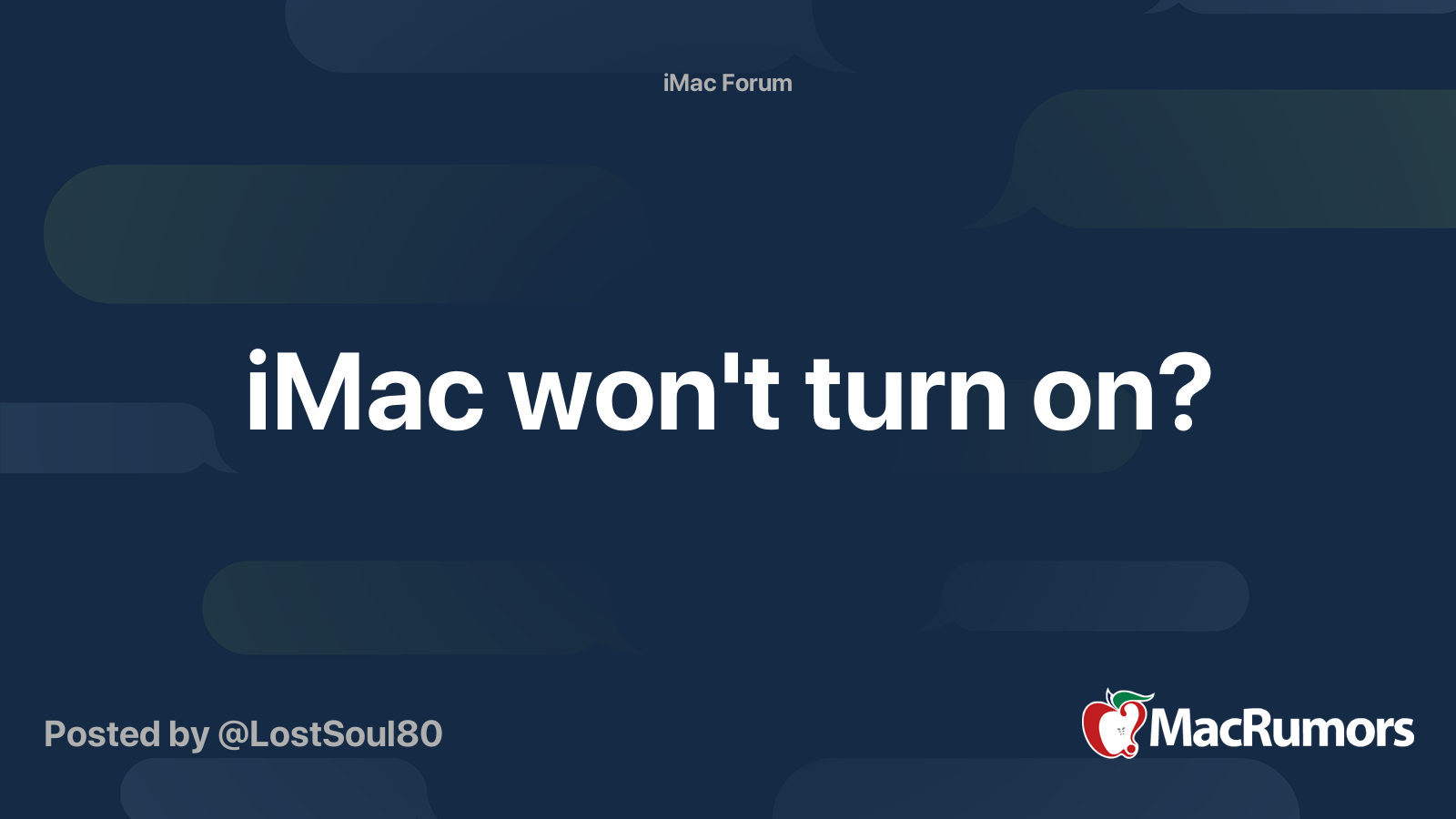 iMac won't turn on? | MacRumors Forums
