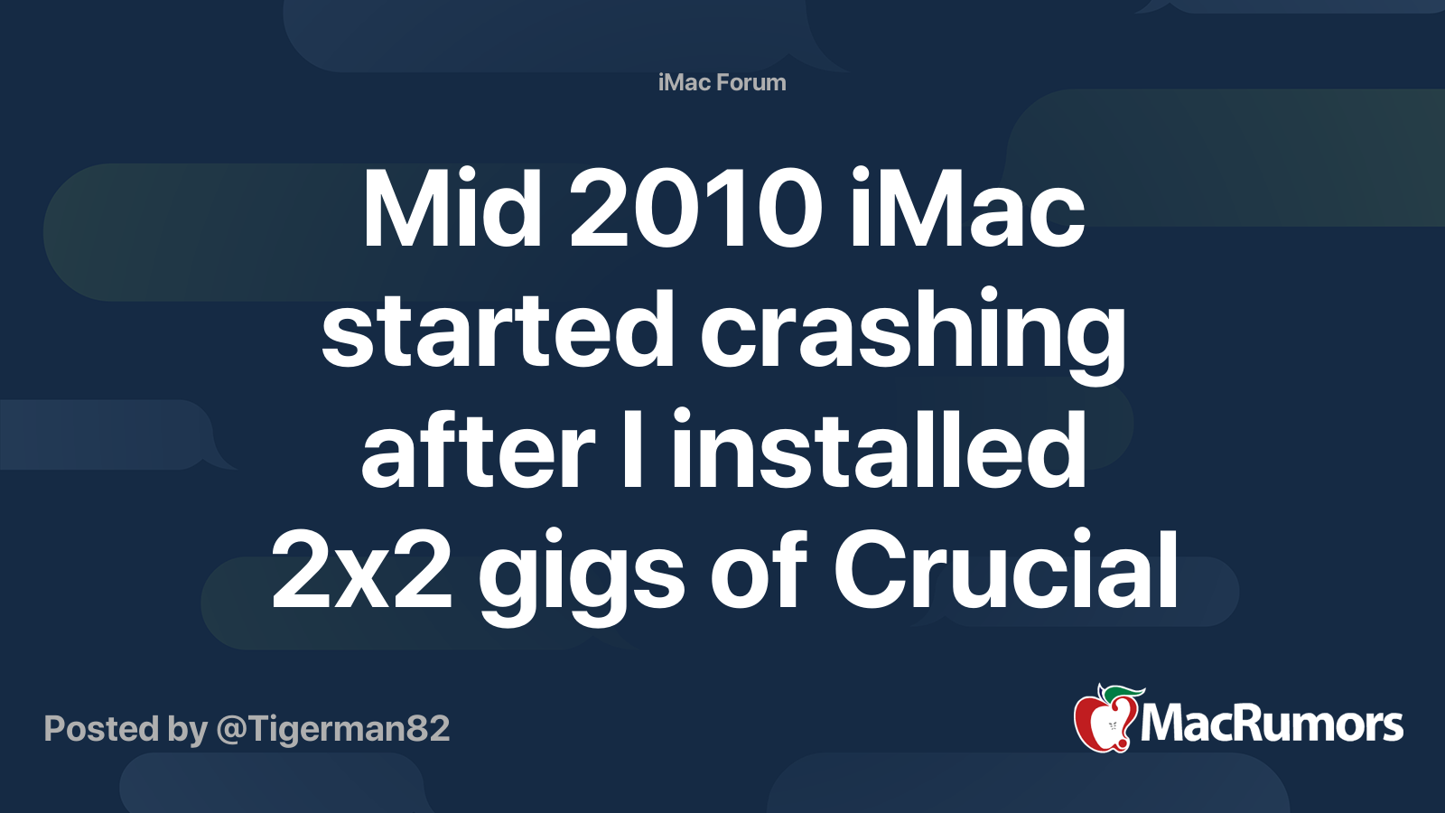Mid 2010 iMac started crashing after I installed 2x2 gigs of Crucial ...