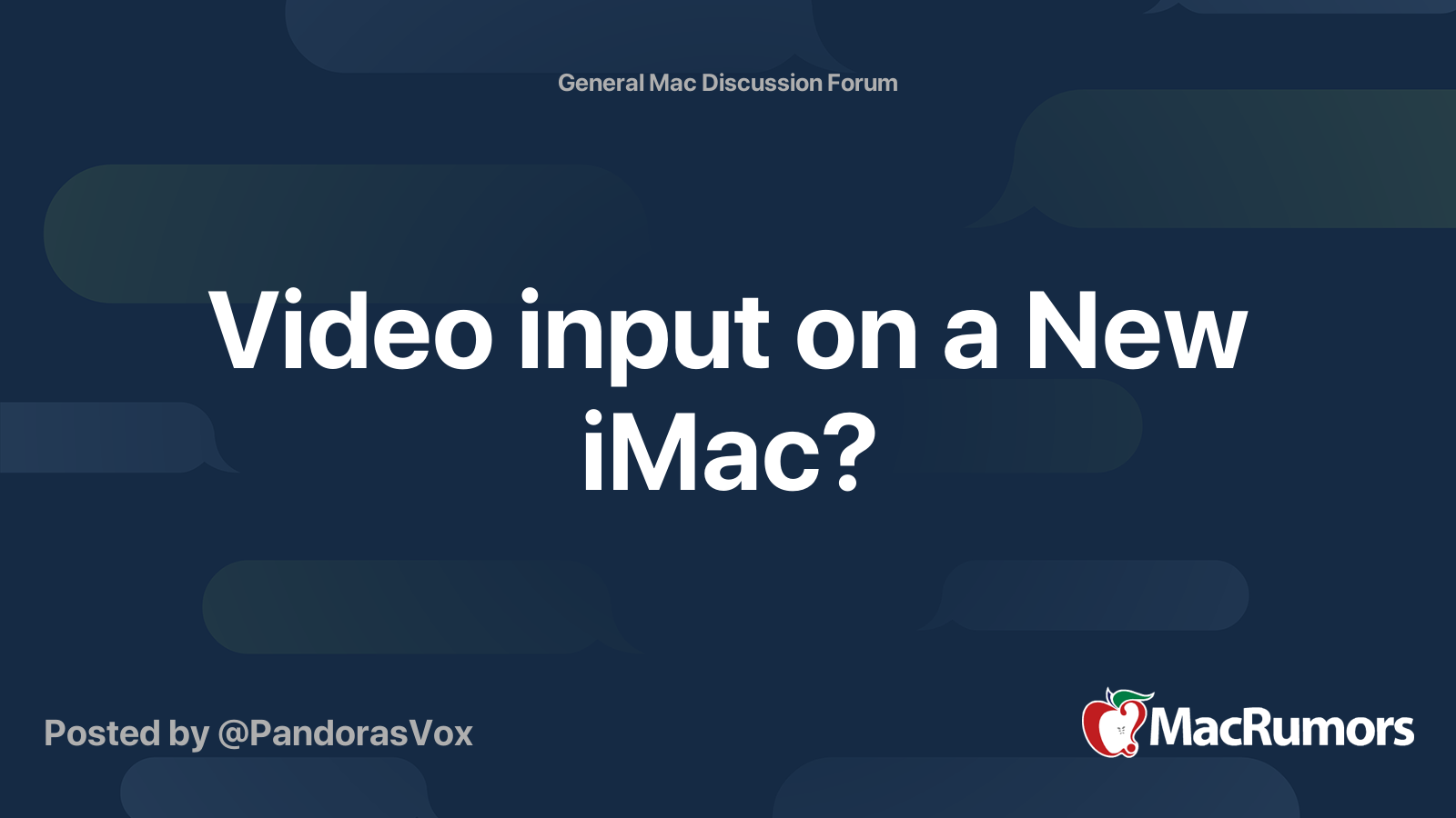 Video input on a New iMac? MacRumors Forums