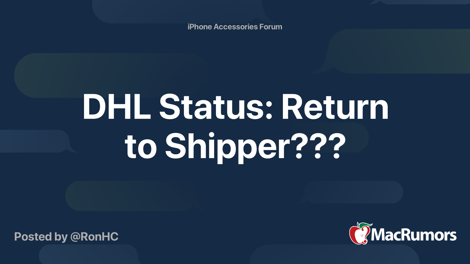 DHL Status: Return to Shipper??? | MacRumors Forums