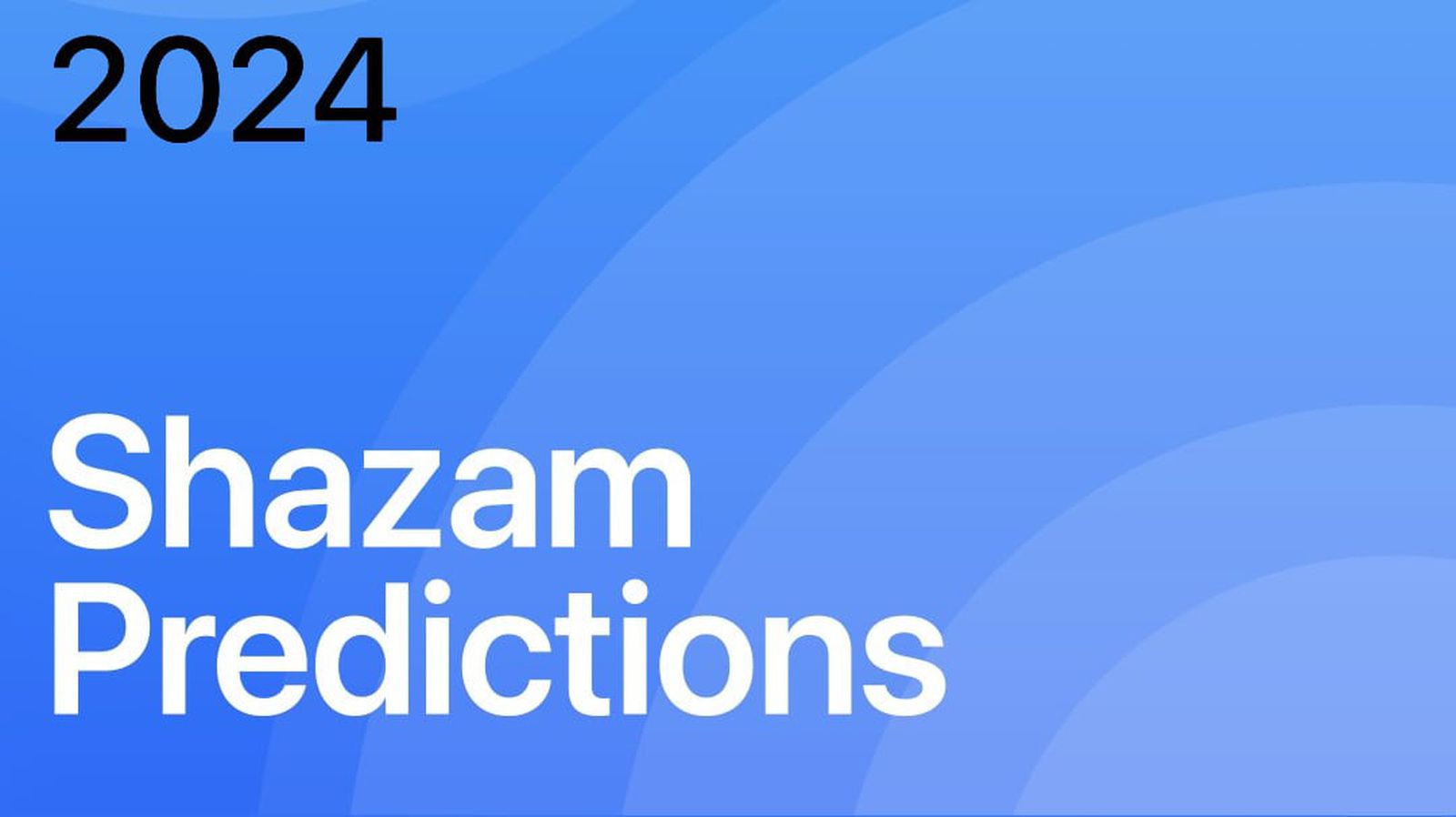 Shazam Shares 2024 Popular Song Predictions MacRumors