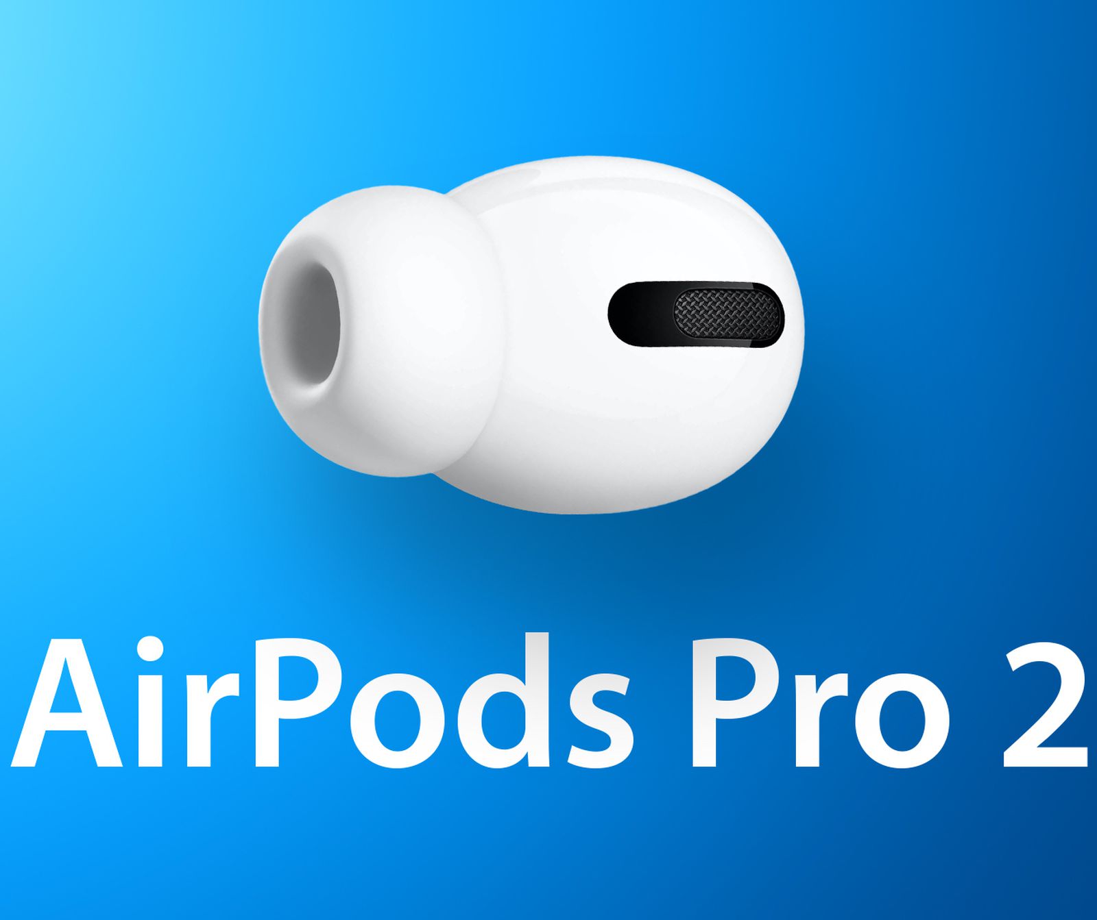 Rumor: AirPods Pro 2 to Launch in Third Quarter of 2022