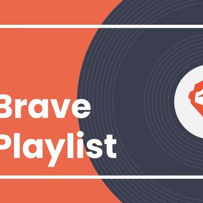 brave playlist