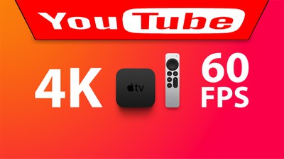 YouTube riproduce video 4K a 60 fotogrammi al secondo sulla nuova Apple TV 4K