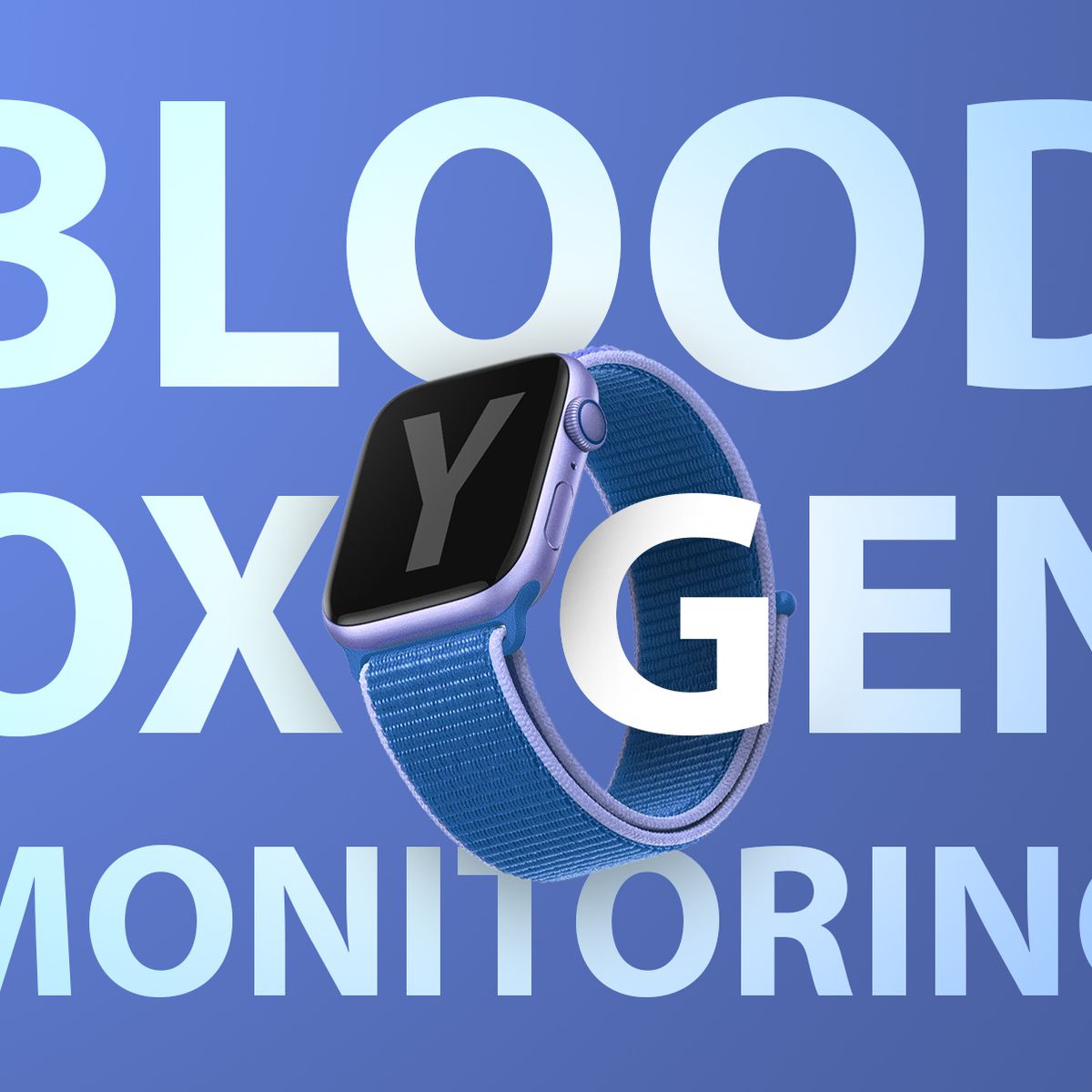 Apple Watch Series 6 to Feature Blood Oxygen Monitoring Sensor