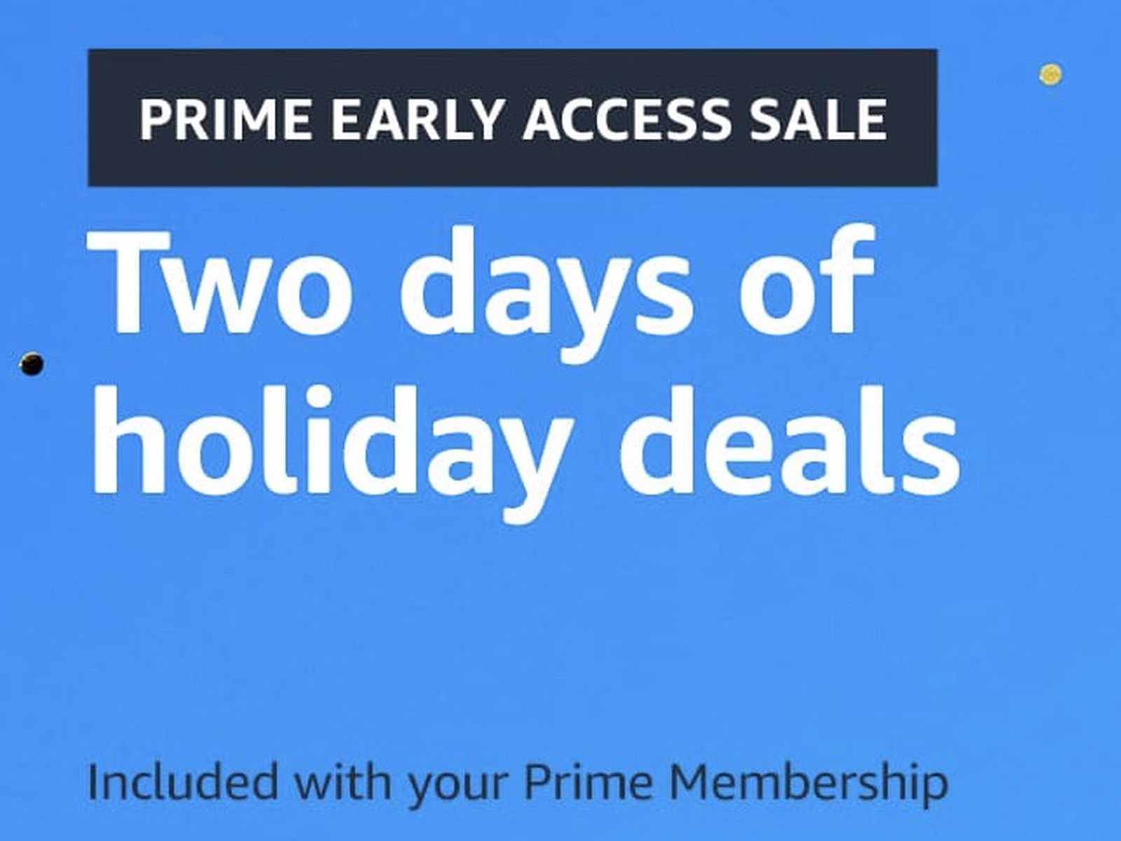 gets the holidays started with Prime Early Access Sale