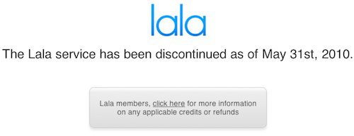 Apple-Owned Lala Media Shuts Down on Schedule - MacRumors
