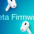 AirPods Pro 2 New Firmware Feature Cool