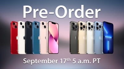 When You Can Pre-Order the iPhone 13 mini, iPhone 13, iPhone 13 Pro, and iPhone 13 Pro Max in Every 