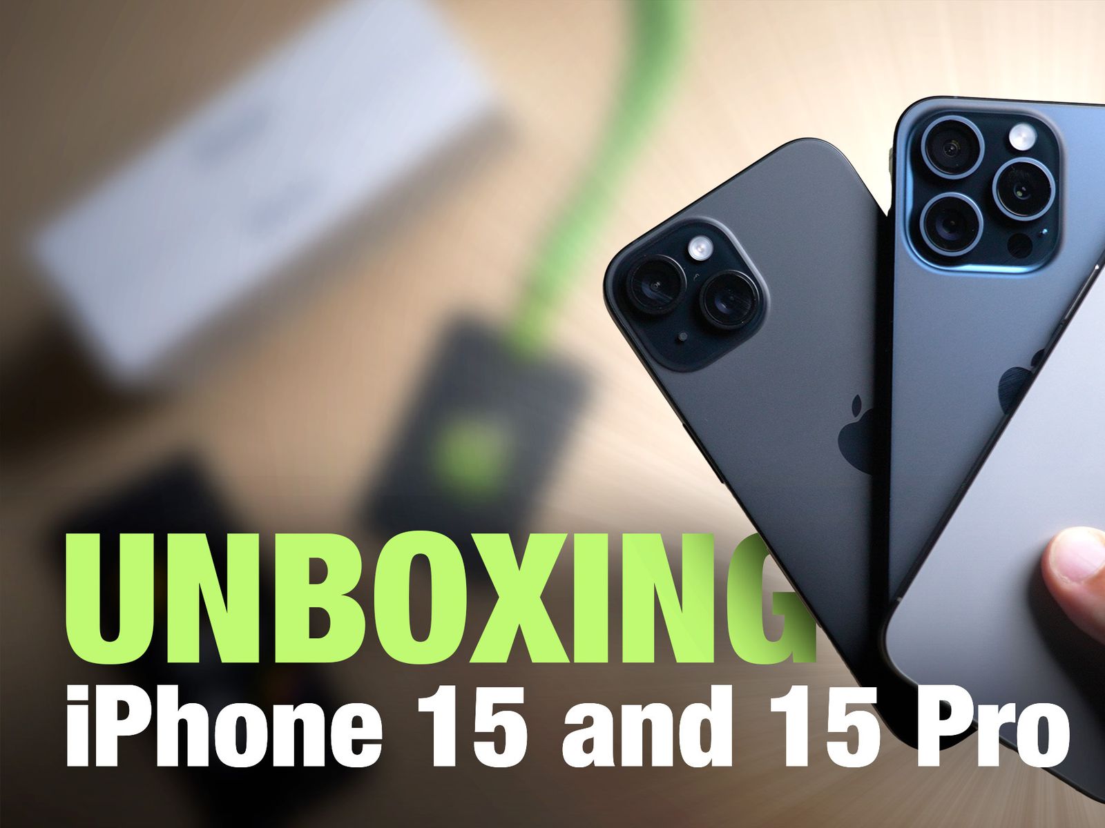 Video: iPhone 15 and iPhone 15 Pro Unboxing - MacRumors