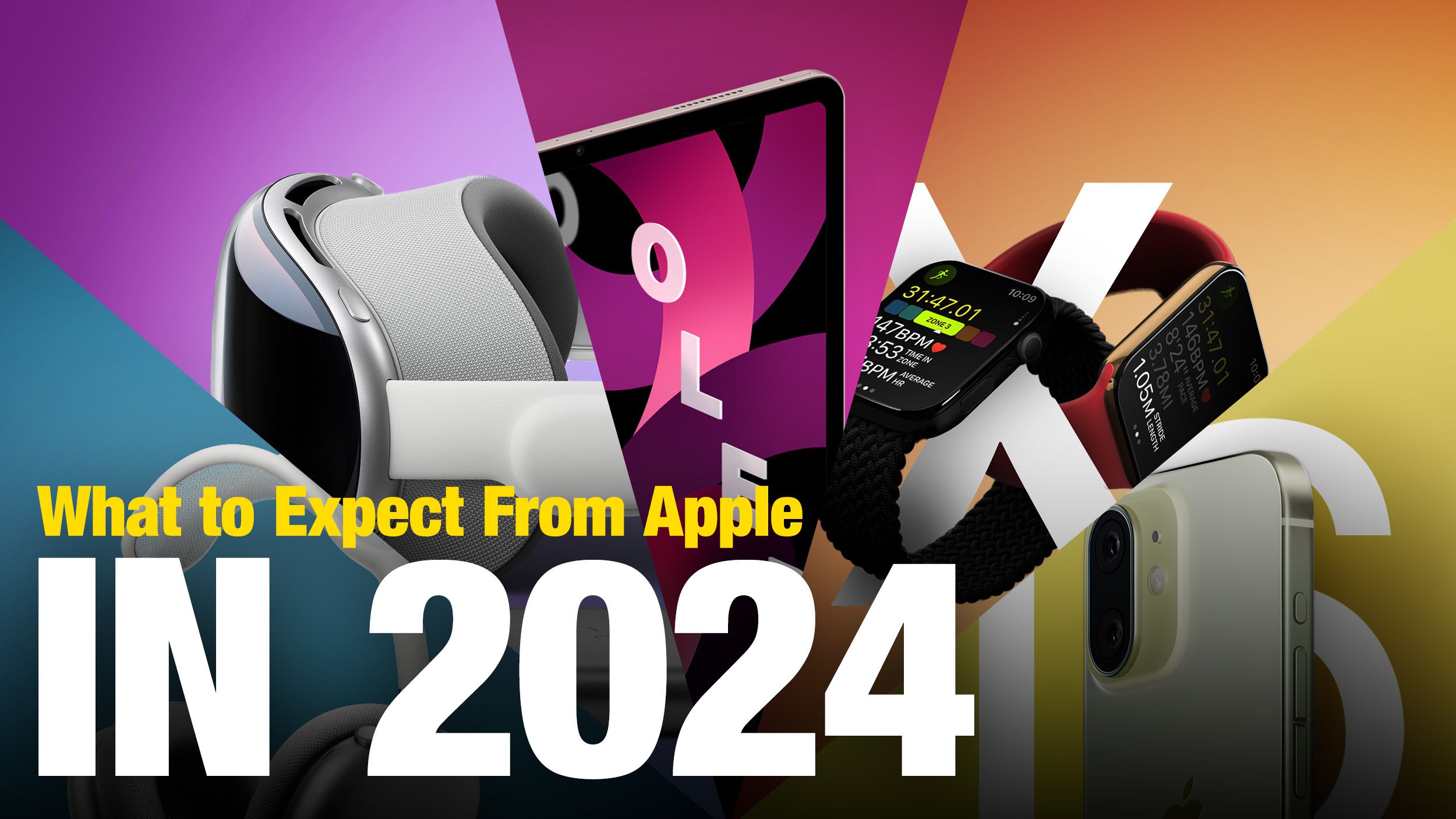 Image for article What to Expect From Apple in 2024 Vision Pro, iPhone 16 Models, Revamped iPad Pro and More  MacRumors
