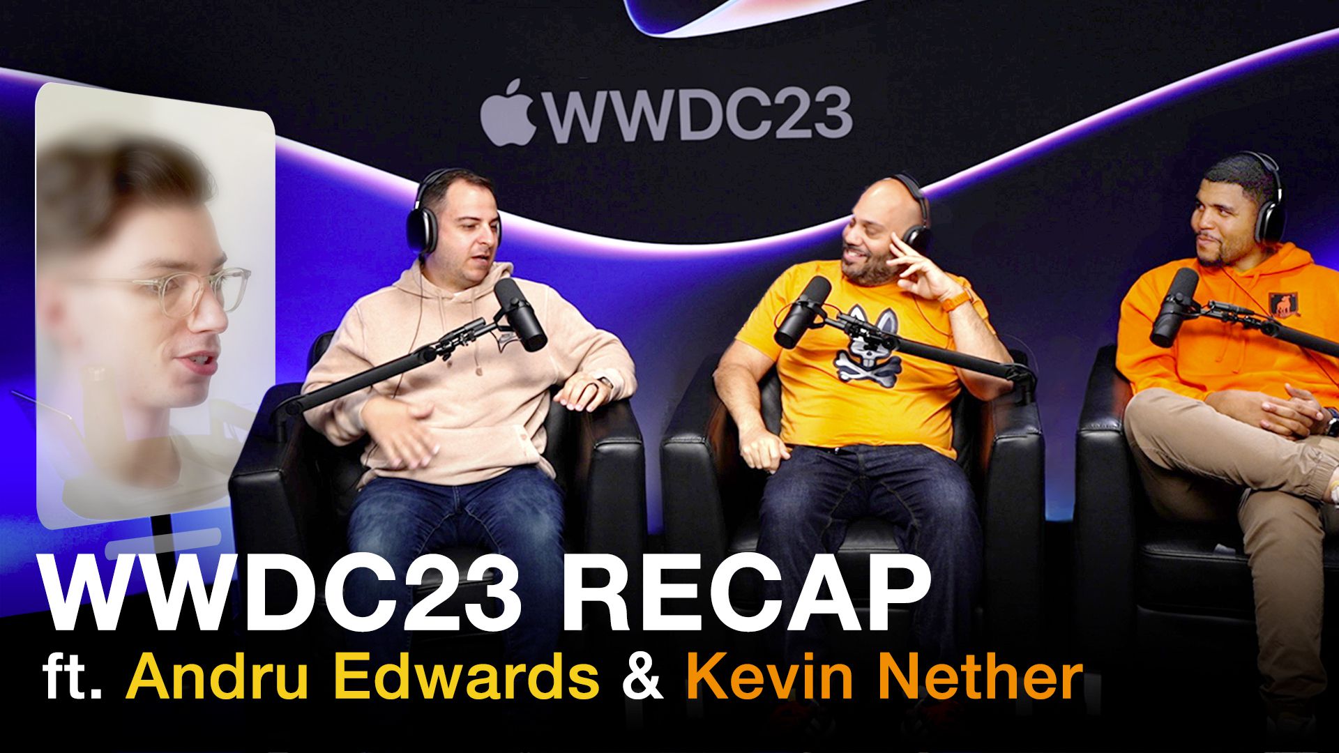 Presentazione MacRumors: riepilogo WWDC 2023 e prime impressioni su Vision Pro con Andru Edwards e Kevin Nether