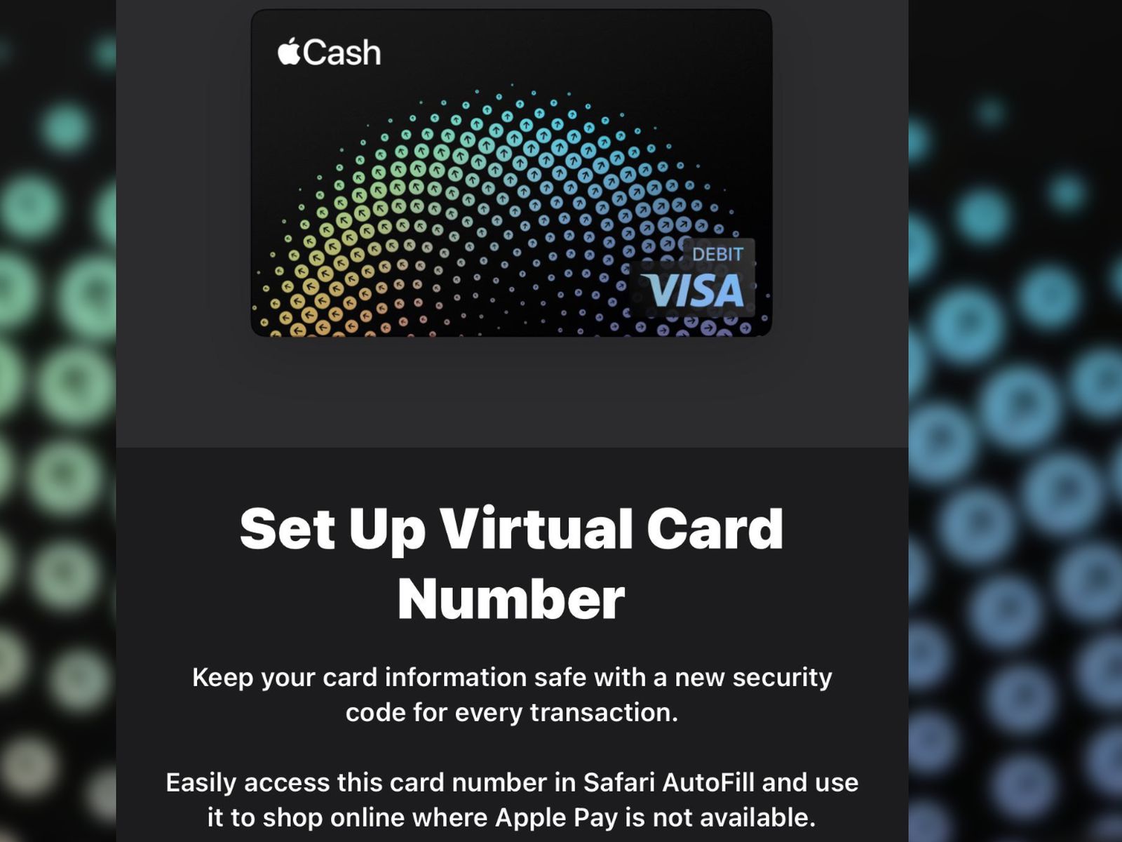  Apple Cash users in beta testing for iOS 17.4 can generate virtual card numbers. - MacRumors (Picture 3)