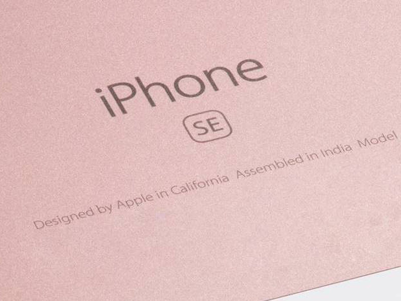 First Run of 'Assembled in India' iPhone SE Models Appear in Bangalore -  MacRumors