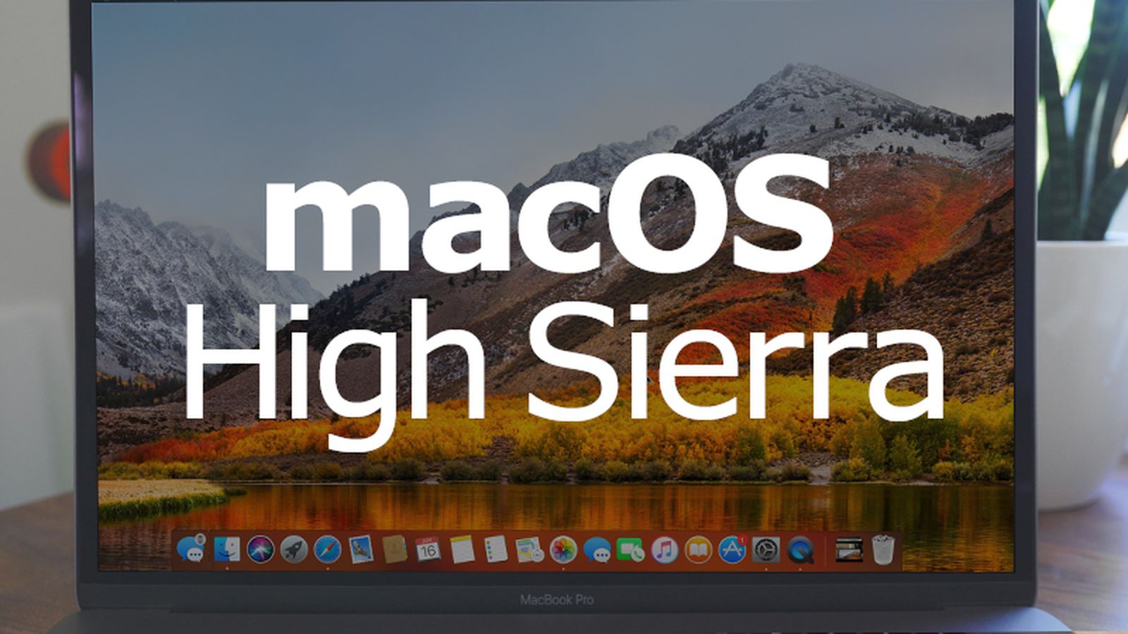 Apple Releases macOS High Sierra 10.13.6 Supplemental Update for 2018  MacBook Pro Models