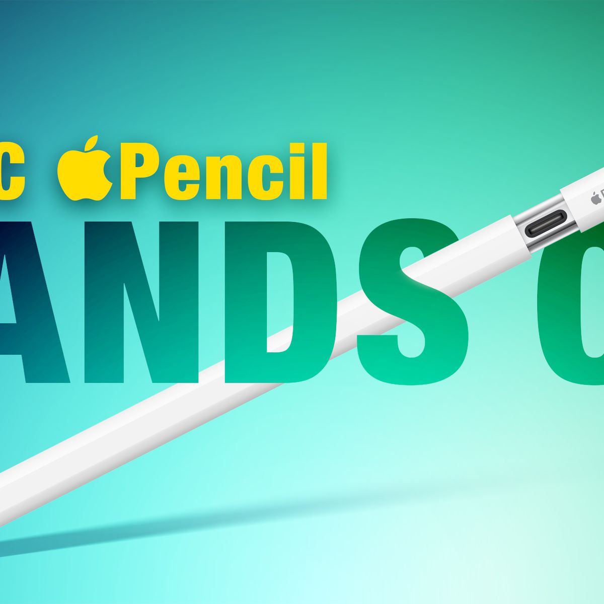 Hands-On With the New USB-C Apple Pencil - MacRumors