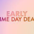 Early Prime Day Deals Feature