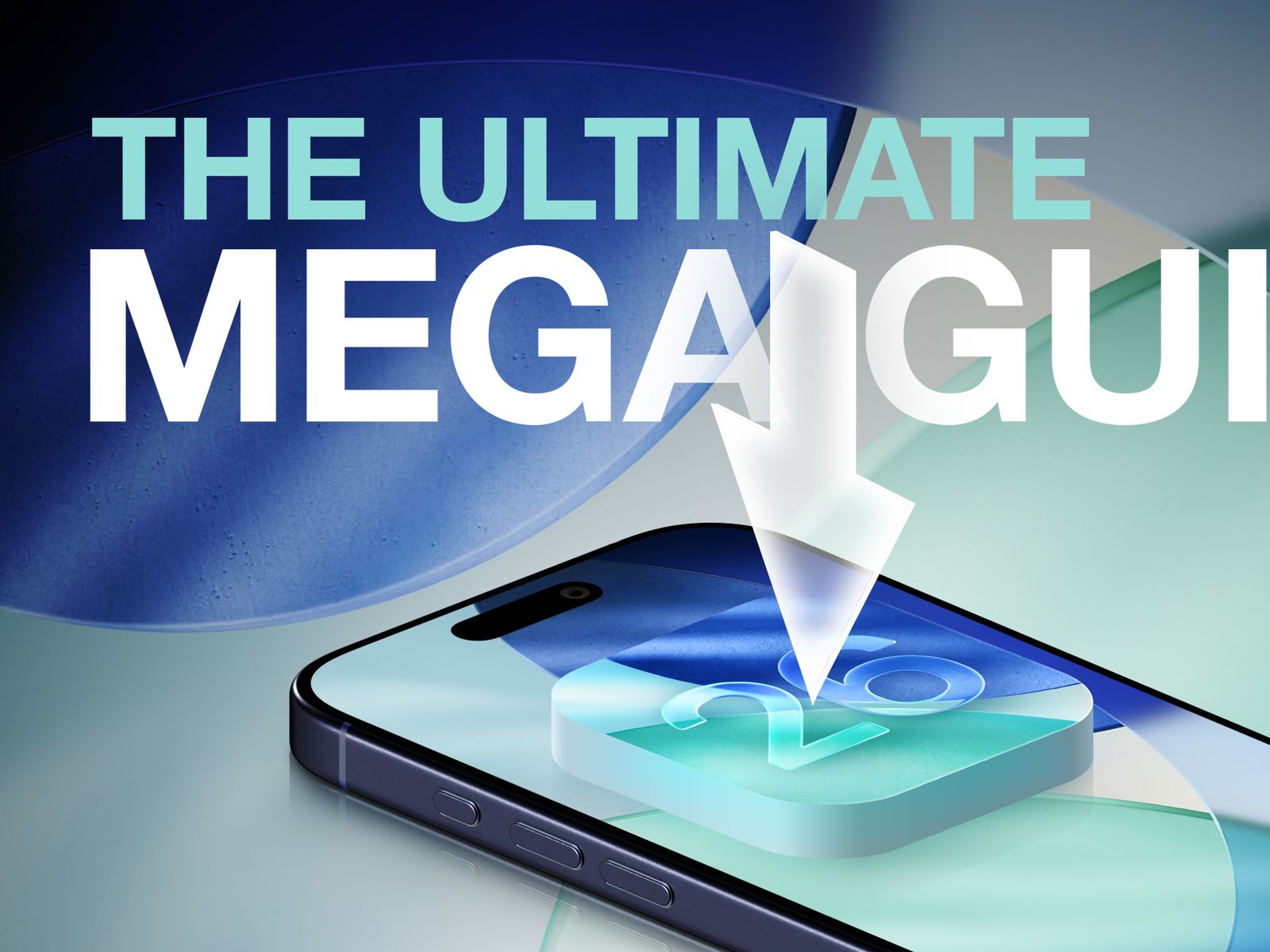 iOS-26-Mega-Guide-Feature.jpg