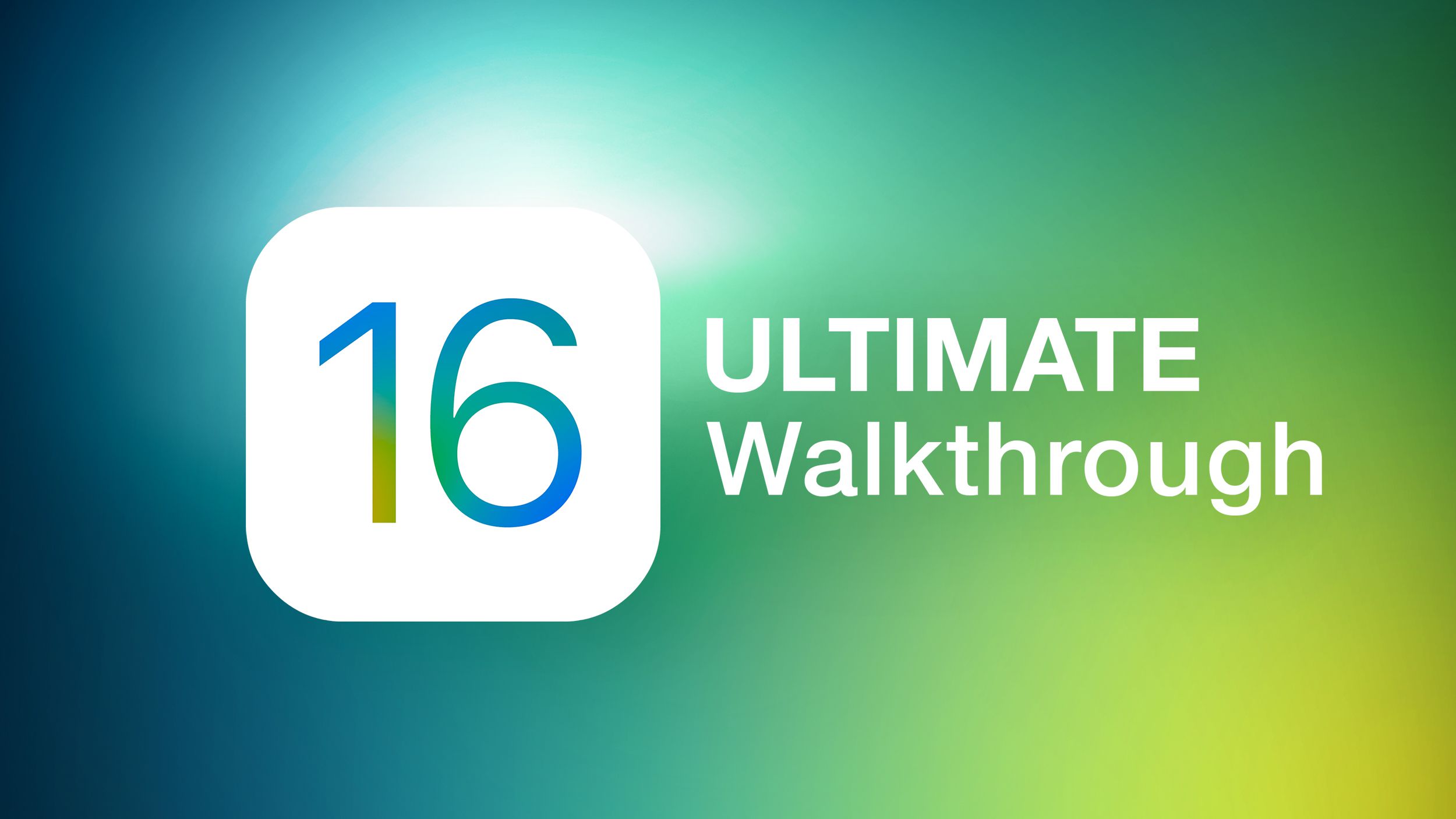 The Ultimate iOS 16 Walkthrough: Guides and How Tos for Every New Feature