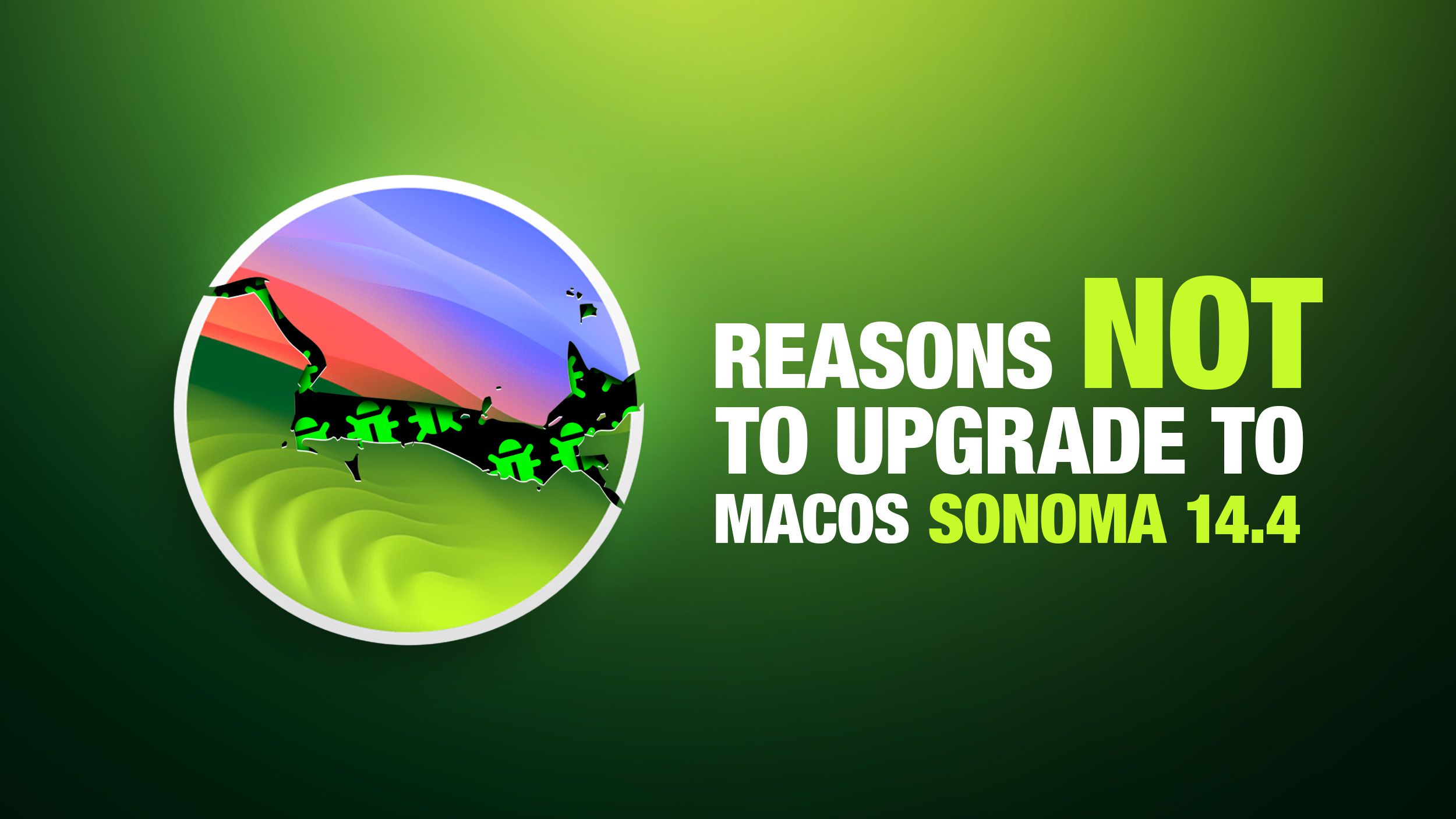 macOS Sonoma 14.4: أسباب عدم التحديث
