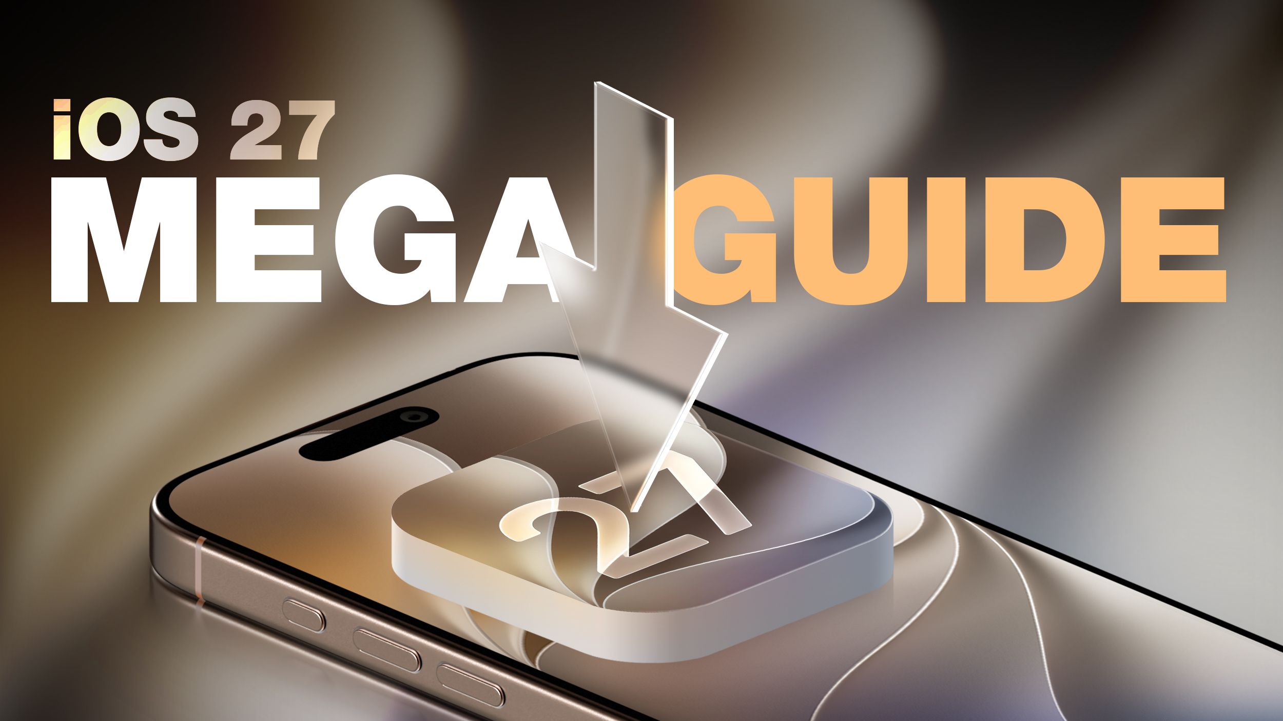 photo of iOS 27 Features: The Ultimate Mega Guide image