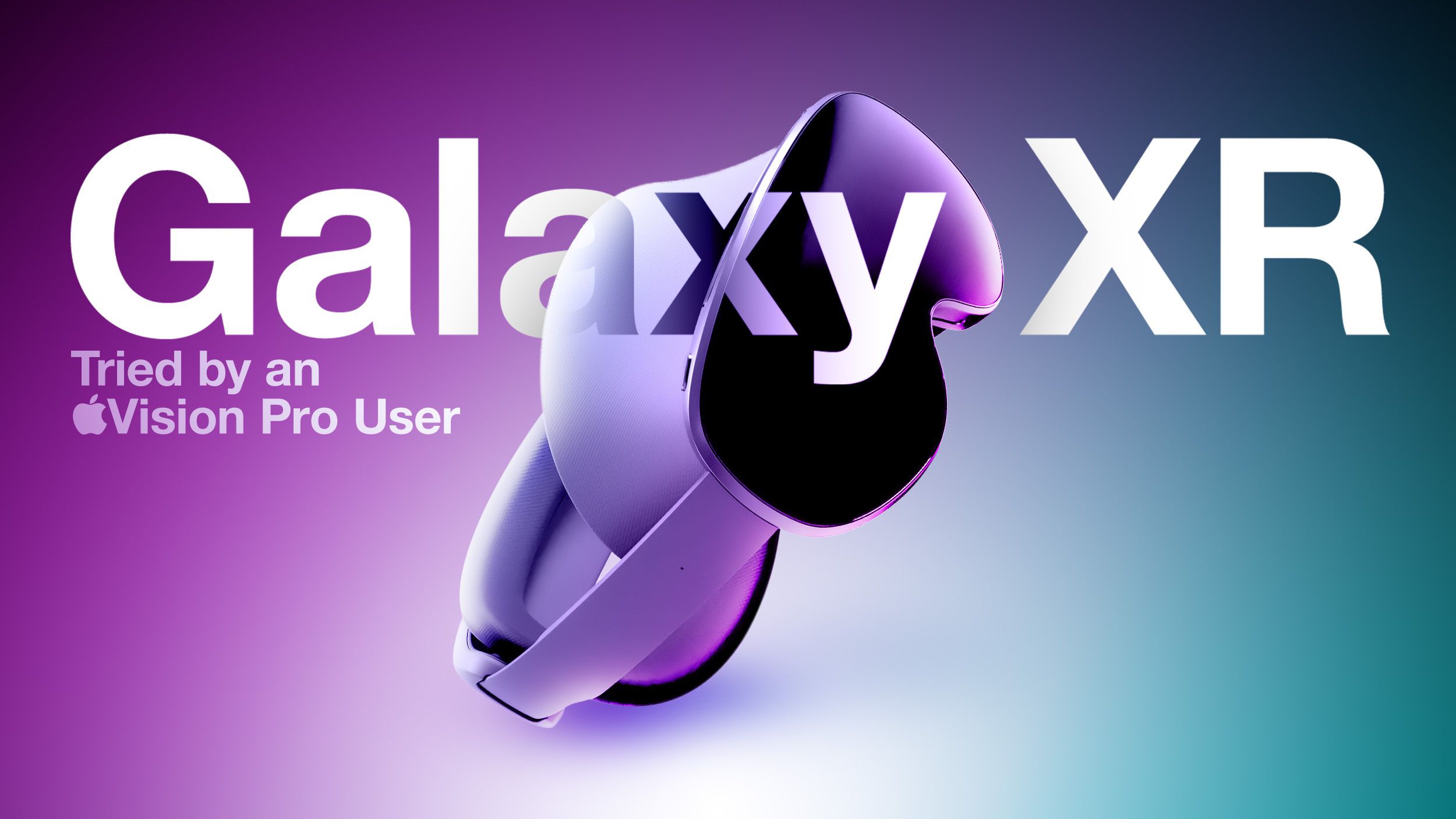 Samsung Galaxy XR против Apple Vision Pro