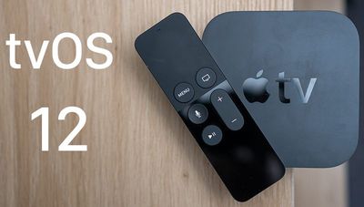 tvOS 12 Wishlist: Features MacRumors Readers Want to See Added to the Apple  TV in 2018 - MacRumors